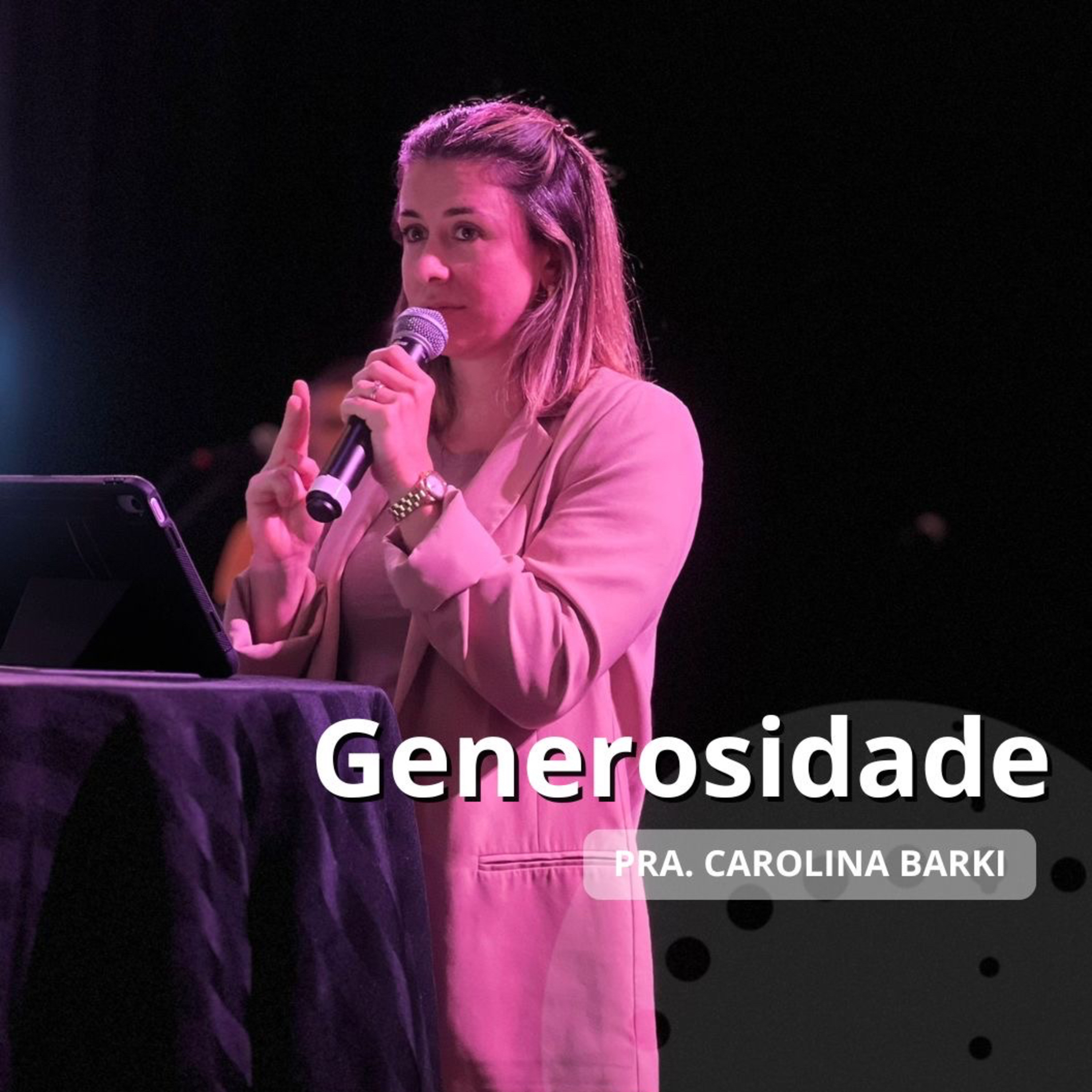 Generosidade | Carolina Barki episode artwork
