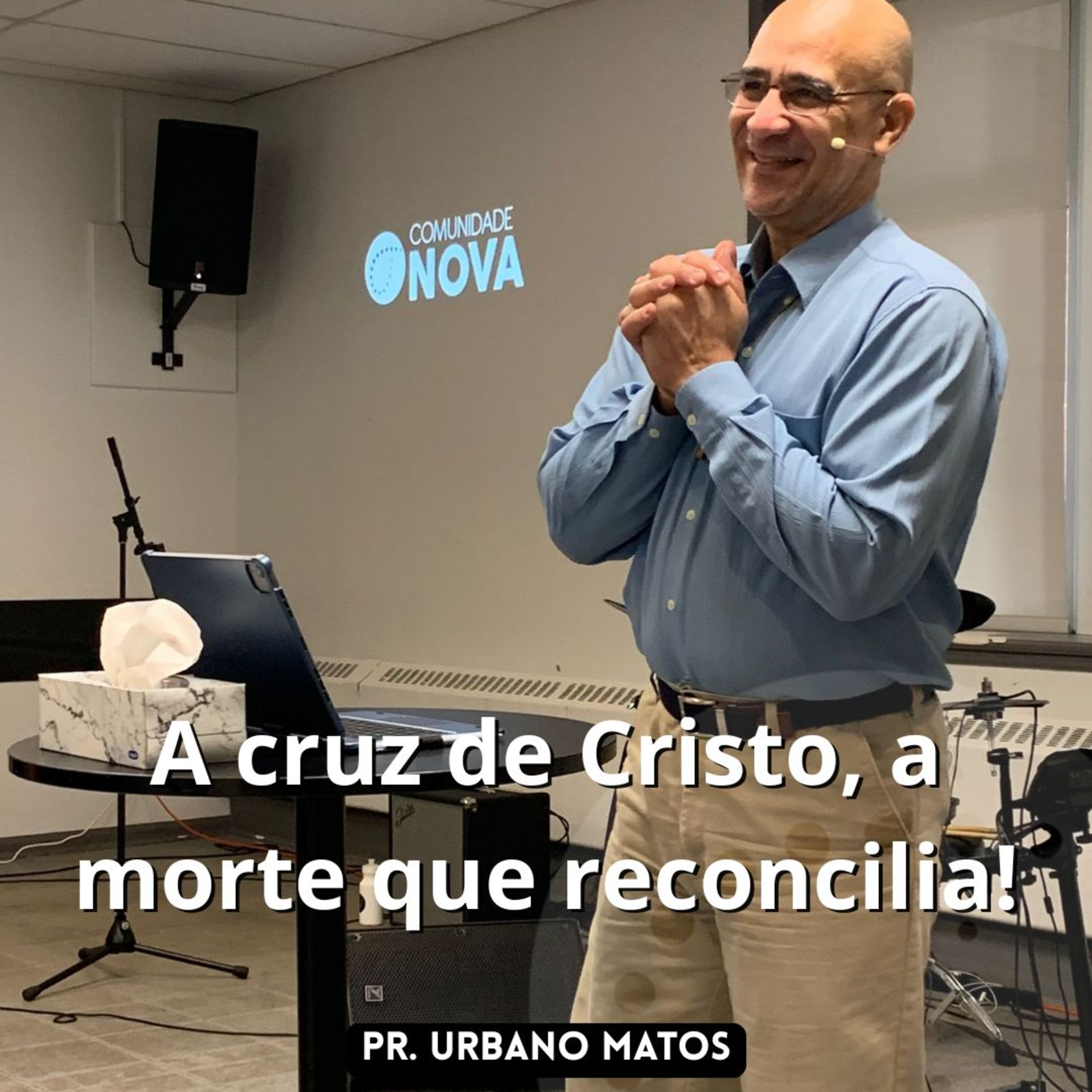 A cruz de Cristo, a morte que reconcilia | Pr. Urbano Matos episode artwork