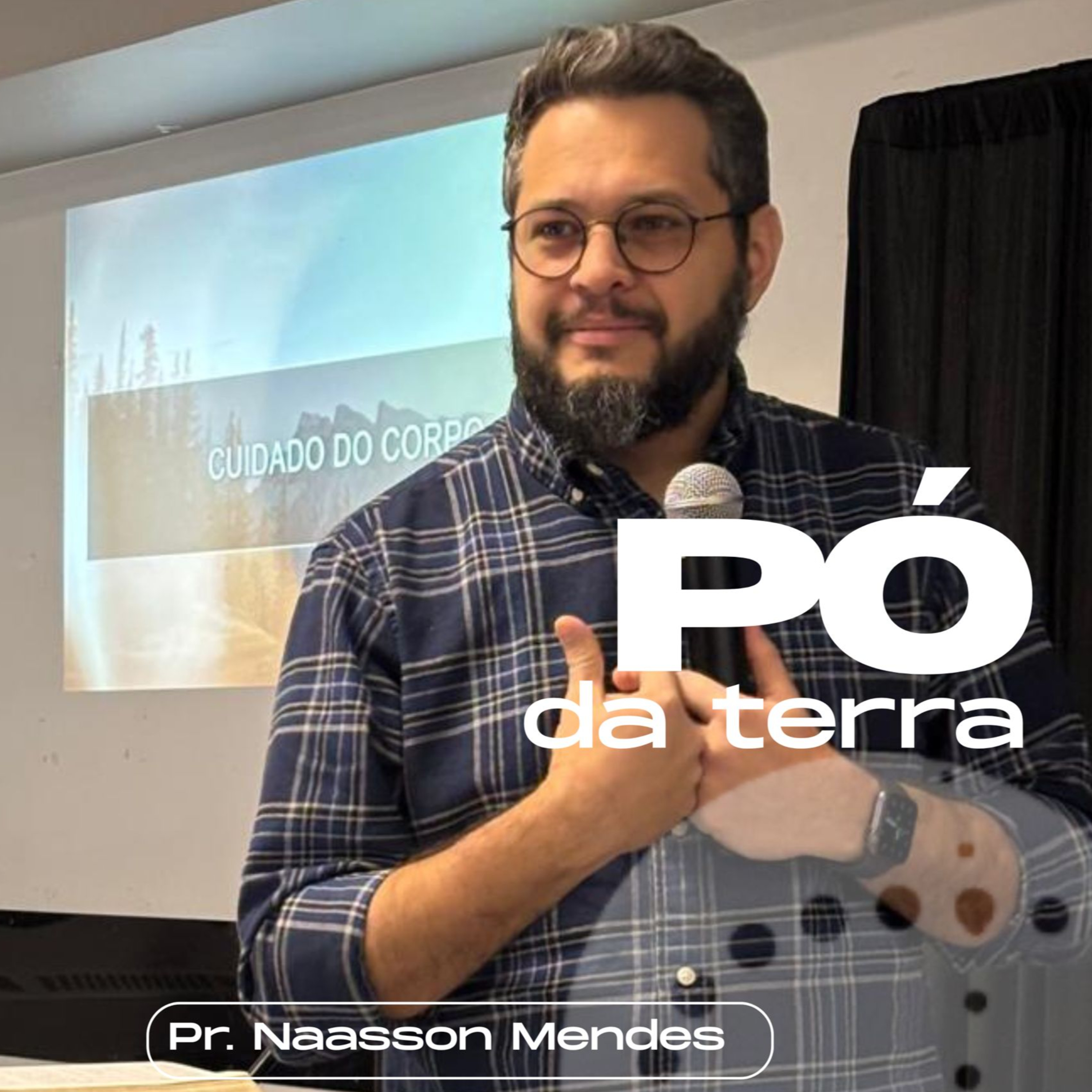 Pó da terra | Pr. Naasson Mendes episode artwork