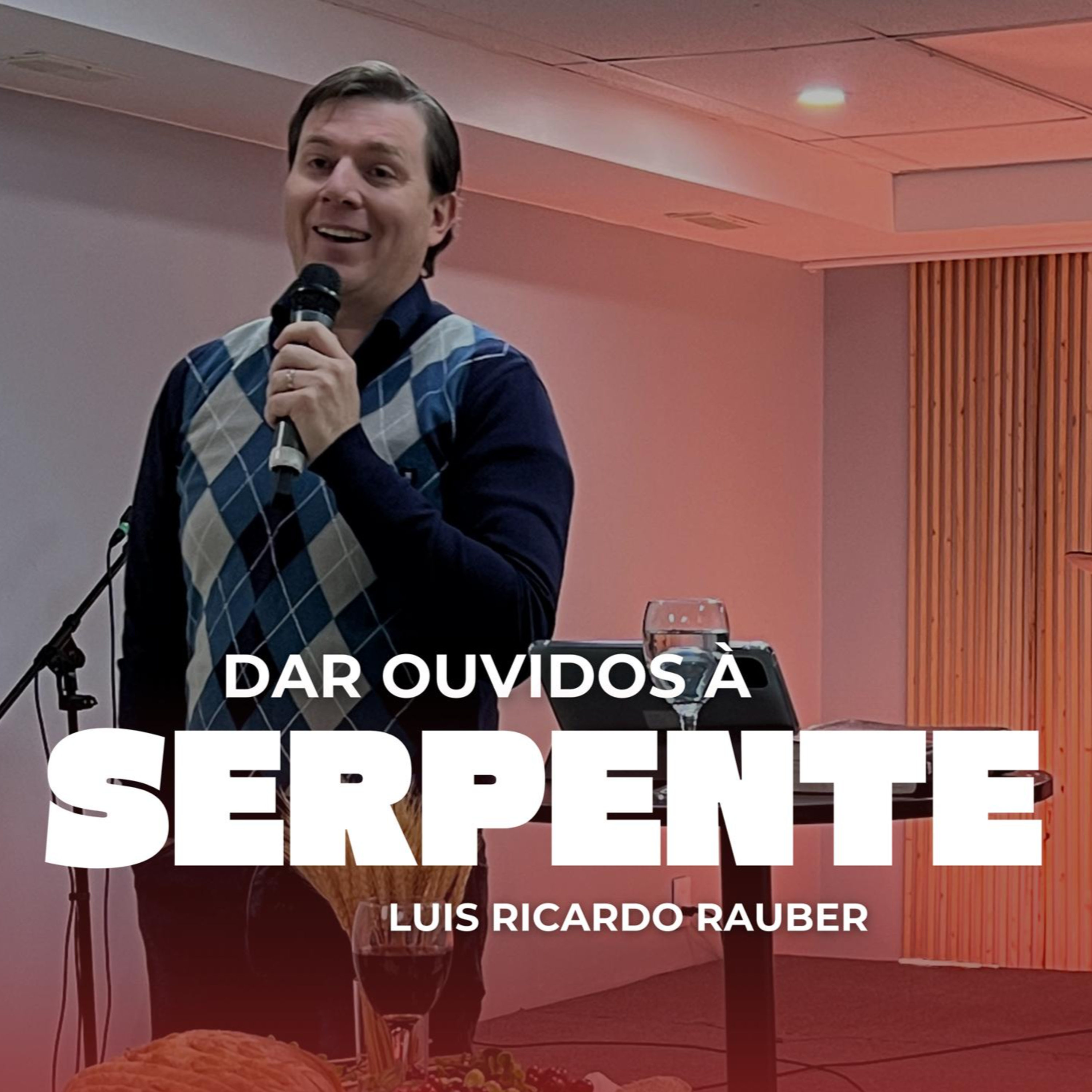 Dar ouvidos à serpente | Ricardo Rauber episode artwork
