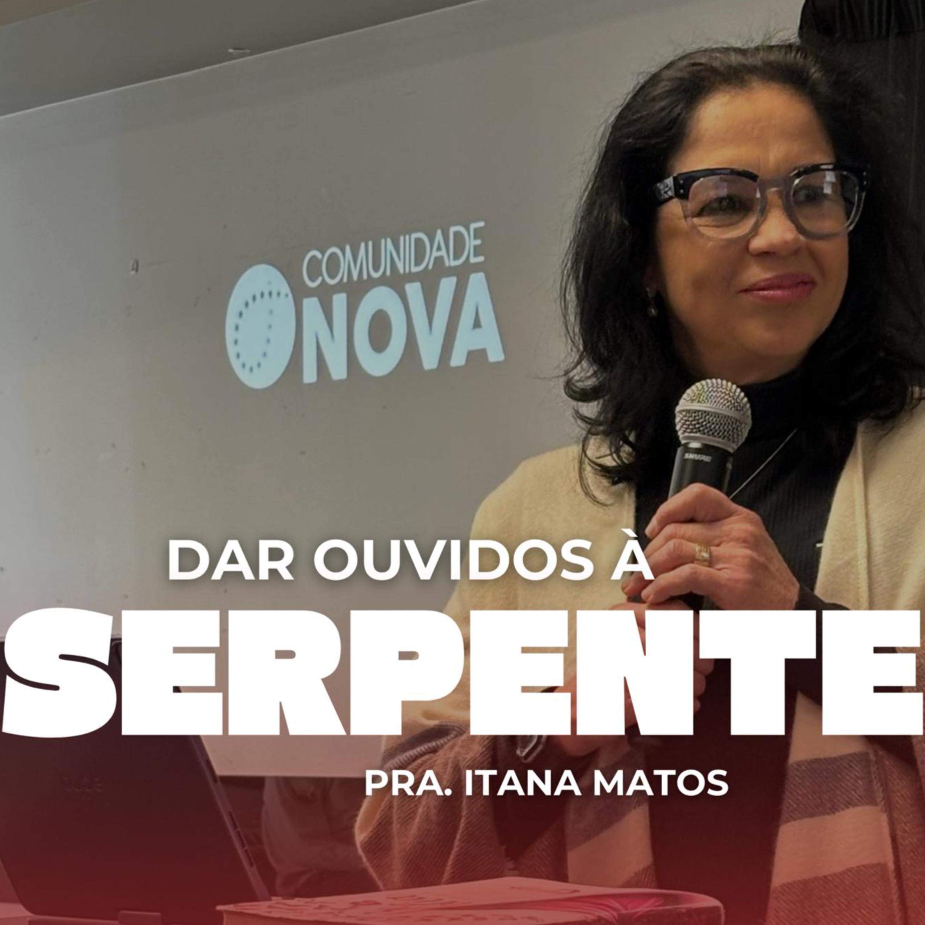 Dar ouvidos à serpente | Pra. Itana Matos episode artwork