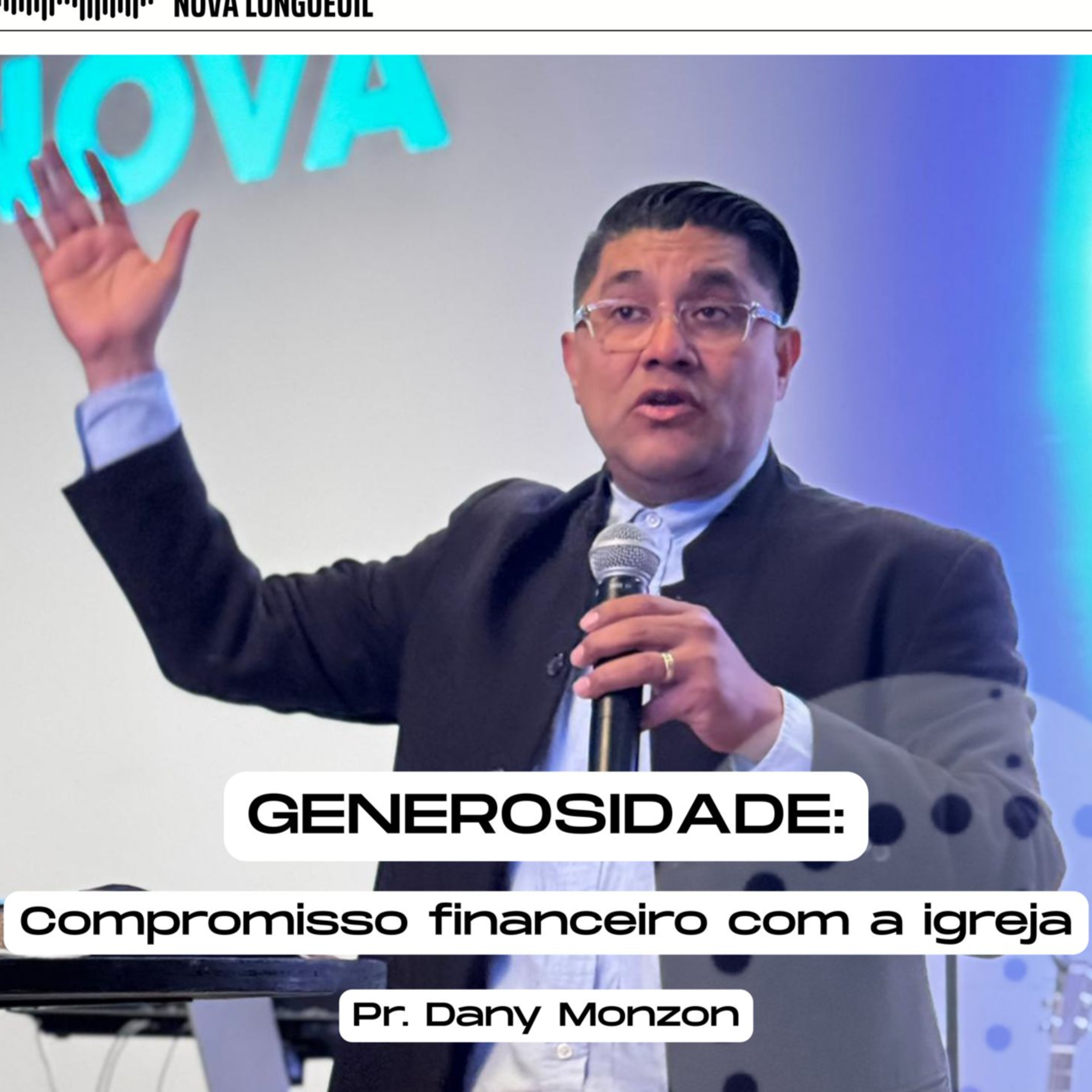 Generosidade - Compromisso financeiro com a Igreja | Pr. Dany Monzon episode artwork