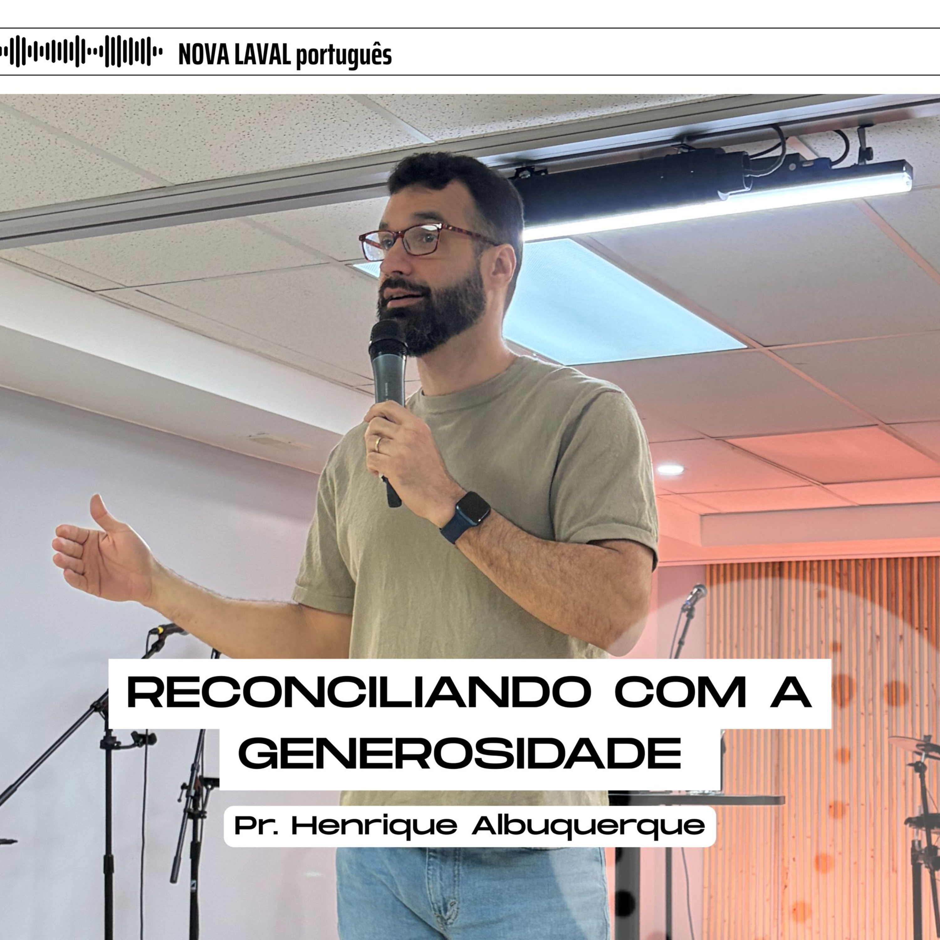Reconciliando com a generosidade | Pr. Henrique Albuquerque episode artwork