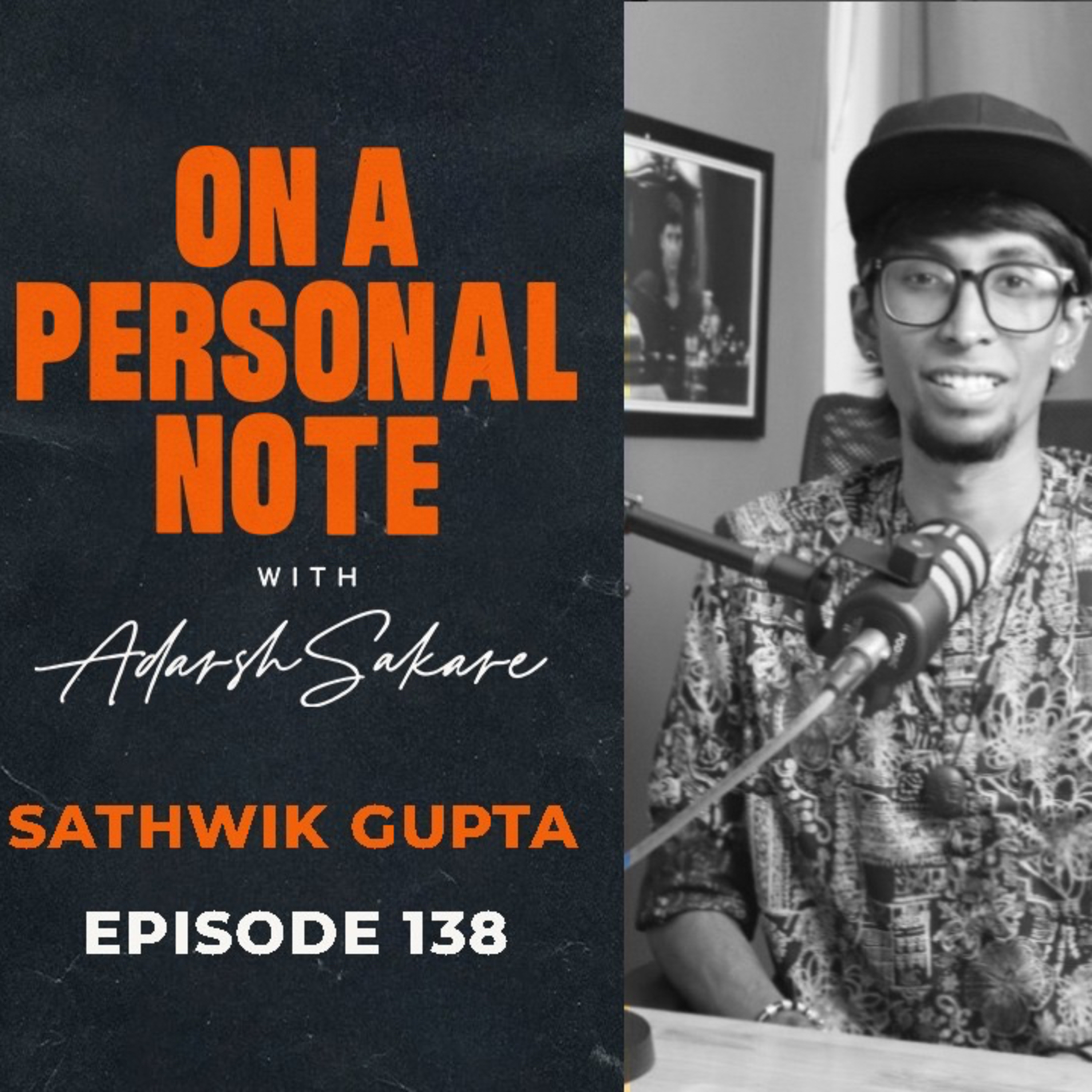 OAPN With Adarsh Sakare || Episode 138 || Sathwik Gupta episode artwork