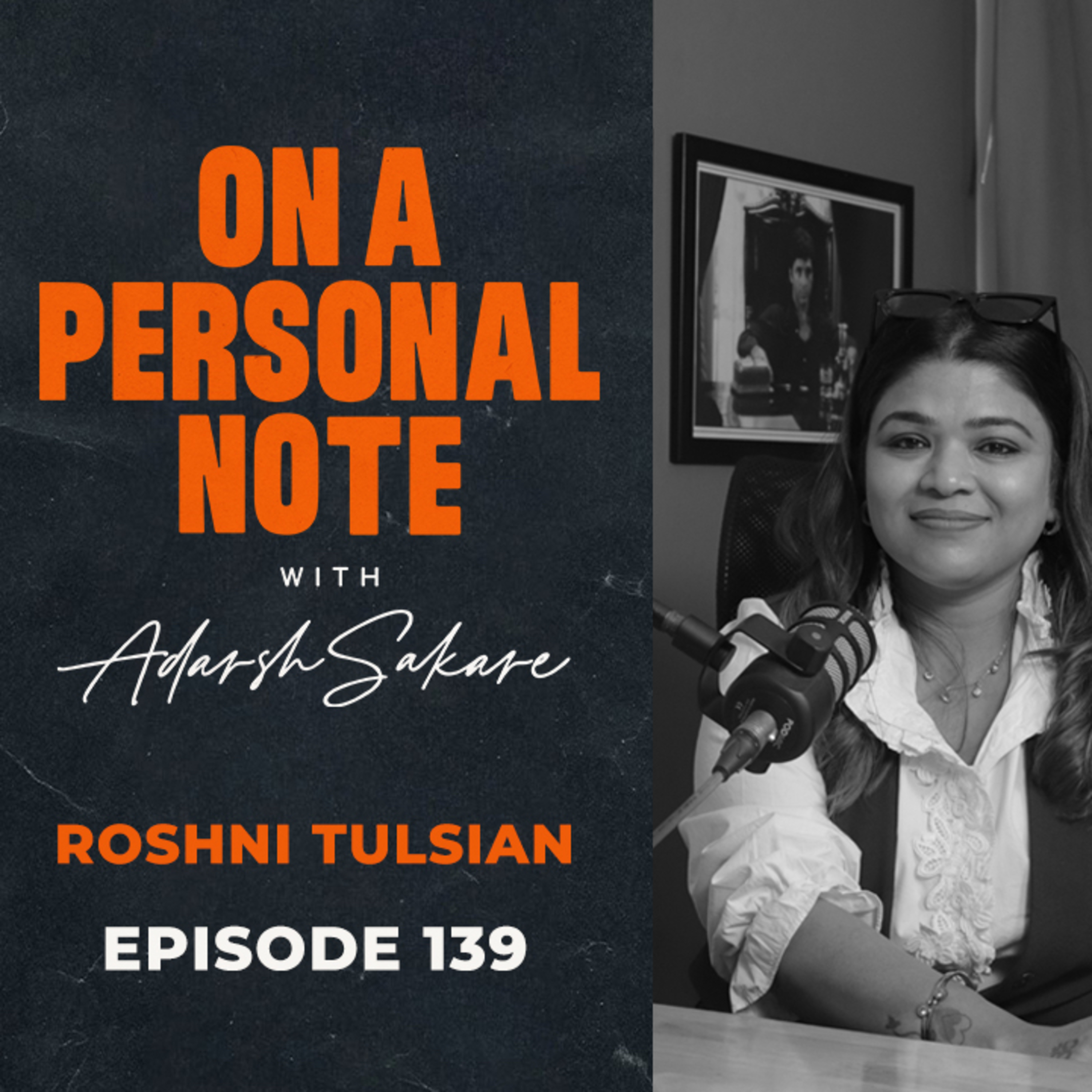 OAPN with Adarsh Sakare || Episode 139 || Roshni Tulsian episode artwork
