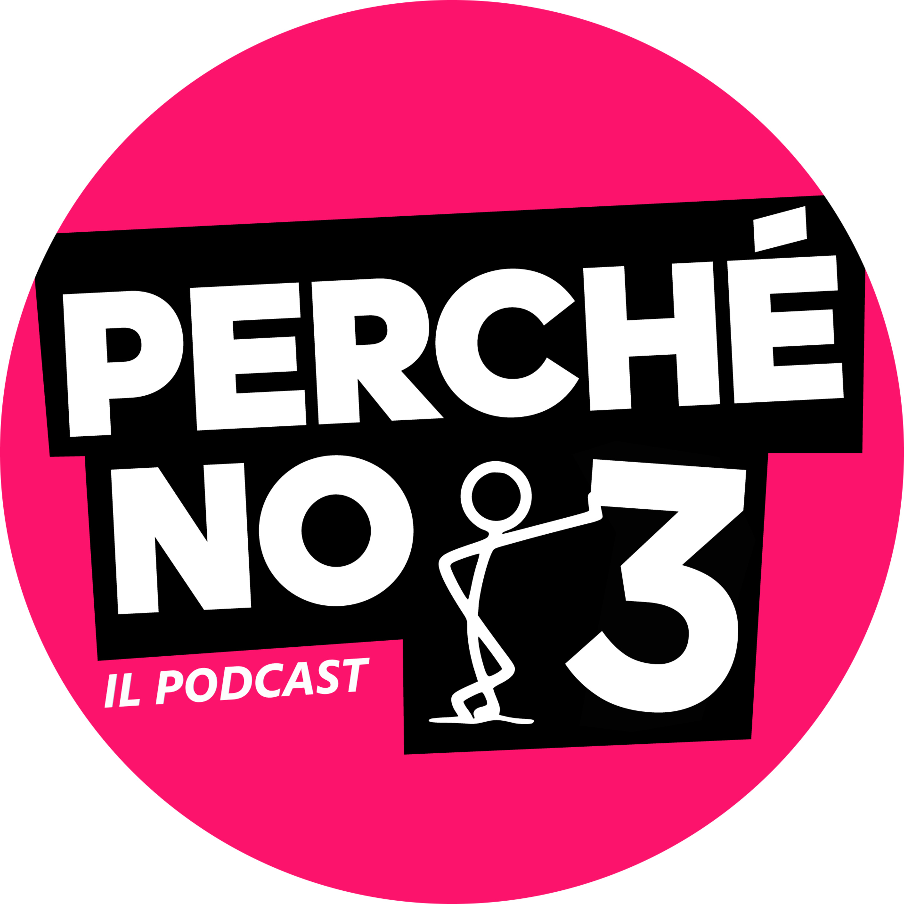 Perché no? - Il Podcast