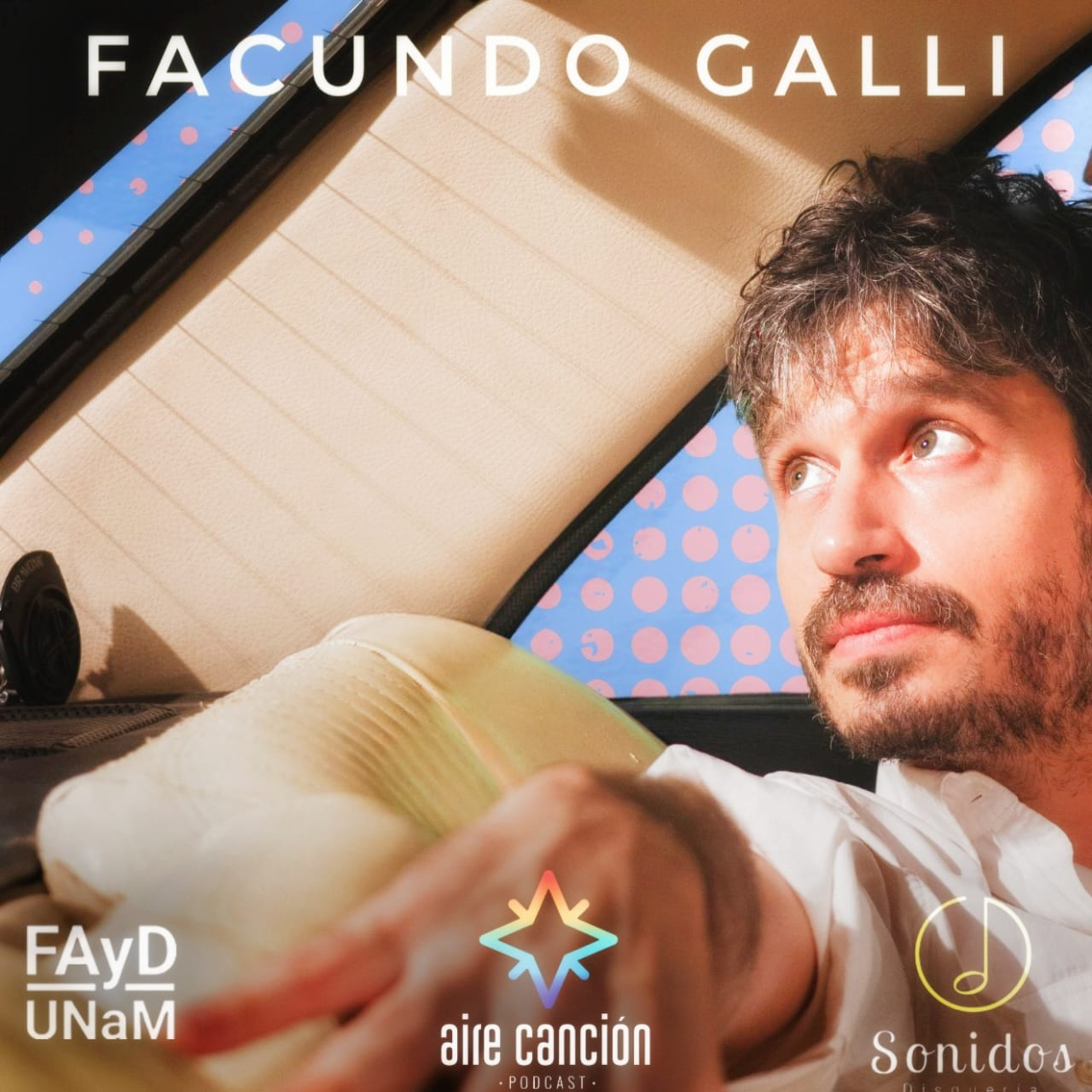 AIRE CANCION_5T_EP#29_FACUNDO GALLI (MDQ) "LAS MELODÍAS"  episode artwork