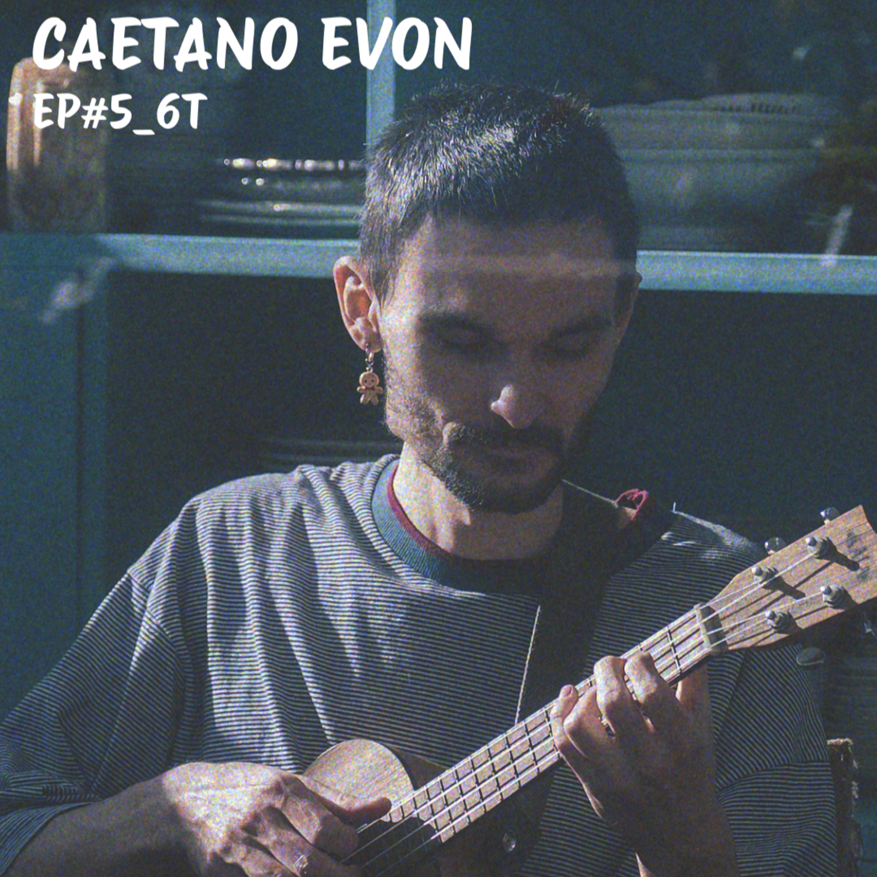 AIRE CANCION_6T_EP#5_CAETANO EVON (Bs. As.) "TIEMPOS"  episode artwork