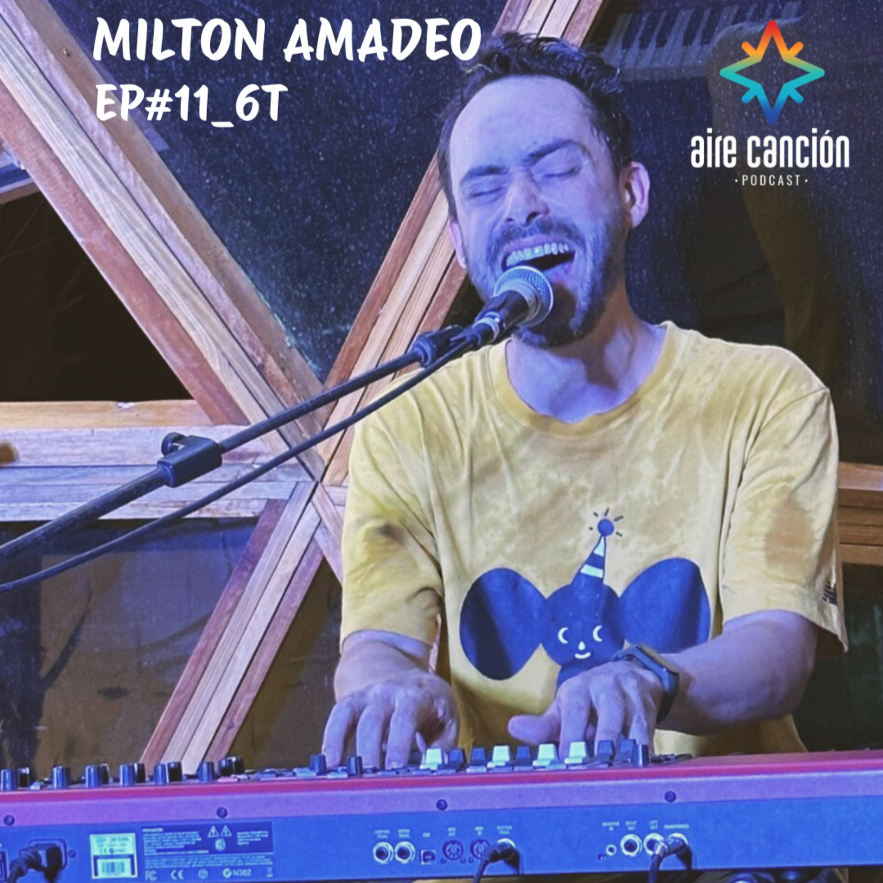 AIRE CANCION_6T_EP#11_MILTON AMADEO (Bahía Blanca) "HORIZONTE"  episode artwork