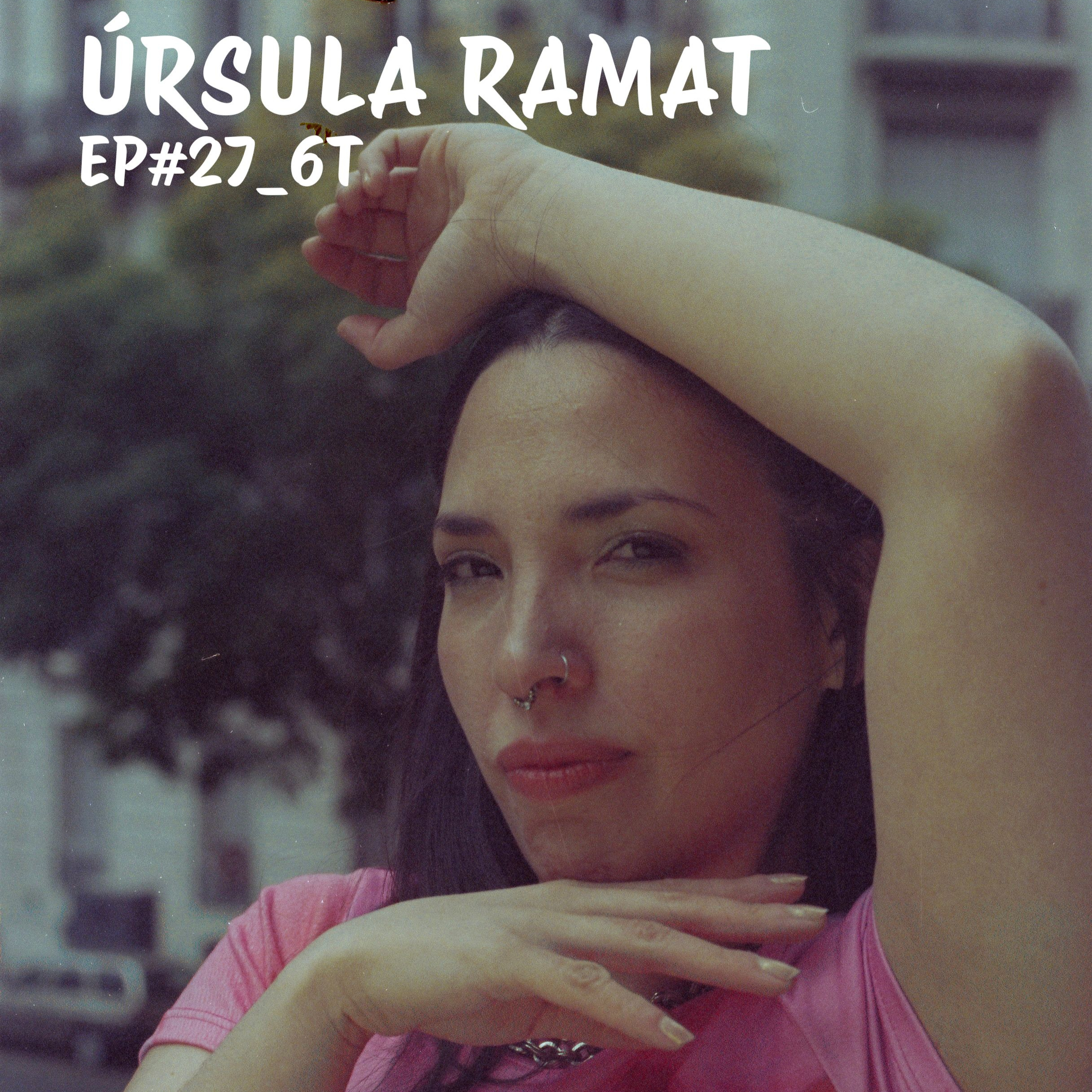 AIRE CANCION_6T_EP#27_URSULA RAMAT "ENTONCES YO PIENSO" episode artwork