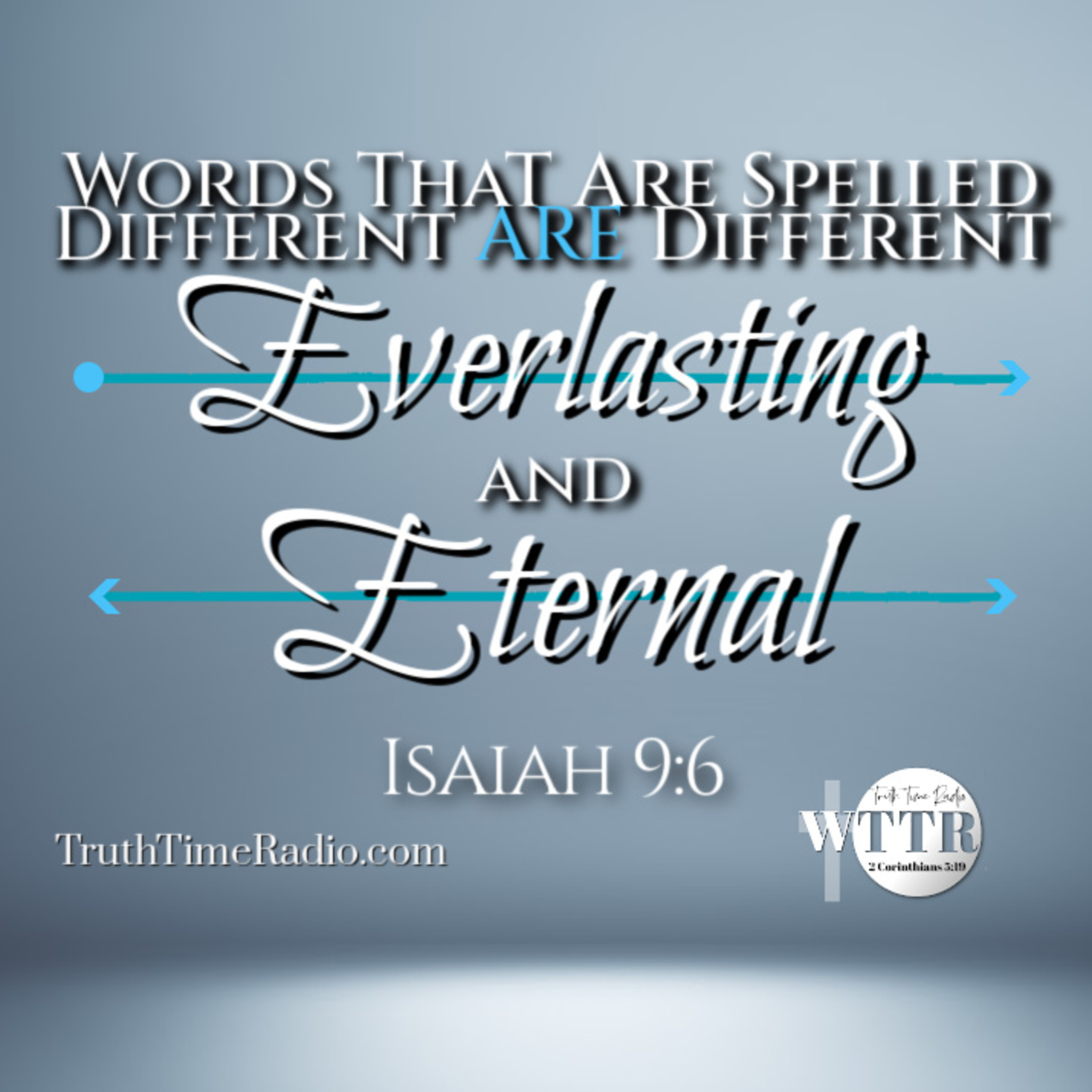 Everlasting vs Eternal | Beware of The Deformed Godhead Doctrine | Acts 9 Dispensationalism