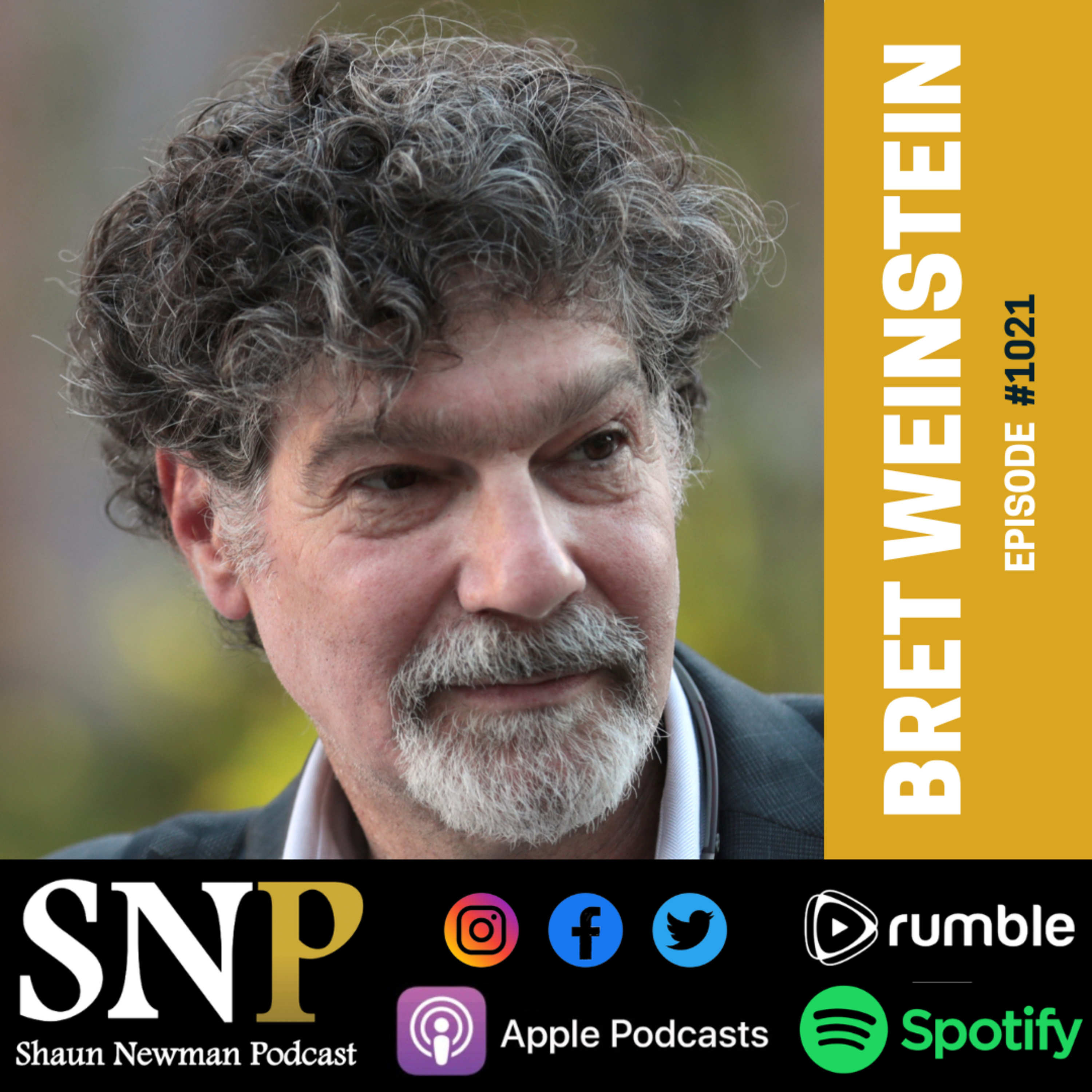 #1021 - Bret Weinstein
