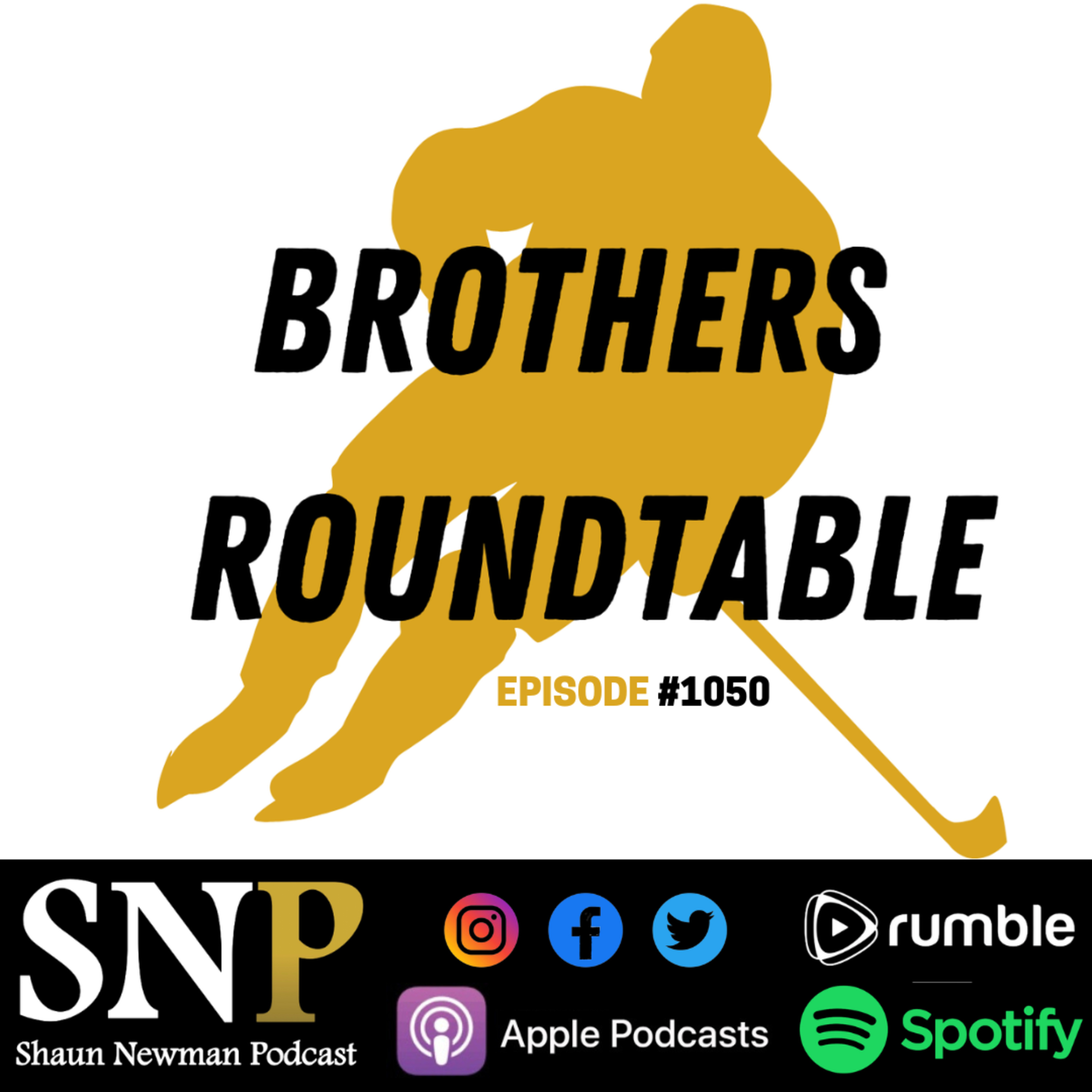 #1050 - Brother's Roundtable