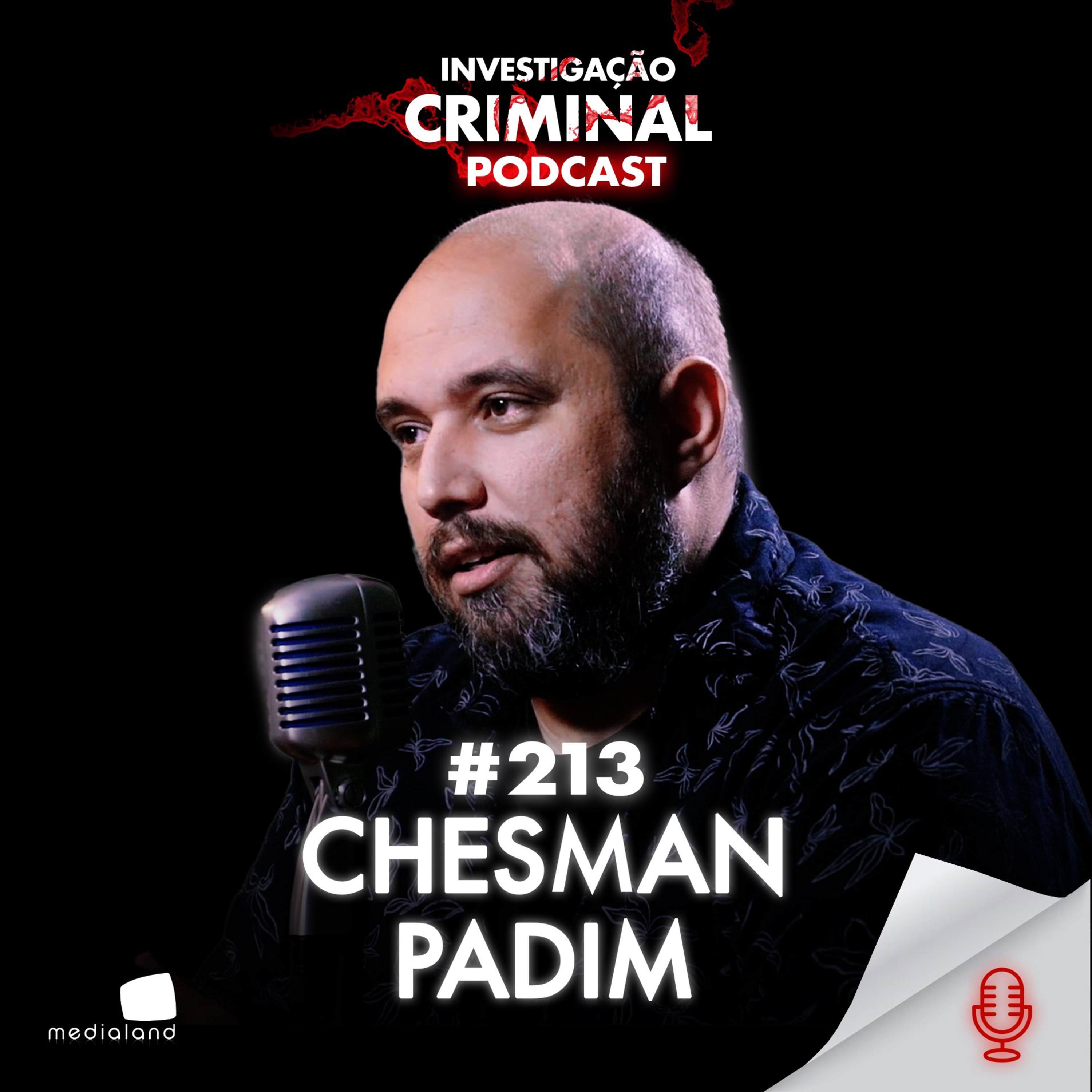 CRIME, COMÉDIA E POLÊMICA: O LADO PESADO DO STAND-UP QUE VOCÊ NUNCA VIU - POD IC CHESMAN #213 episode artwork