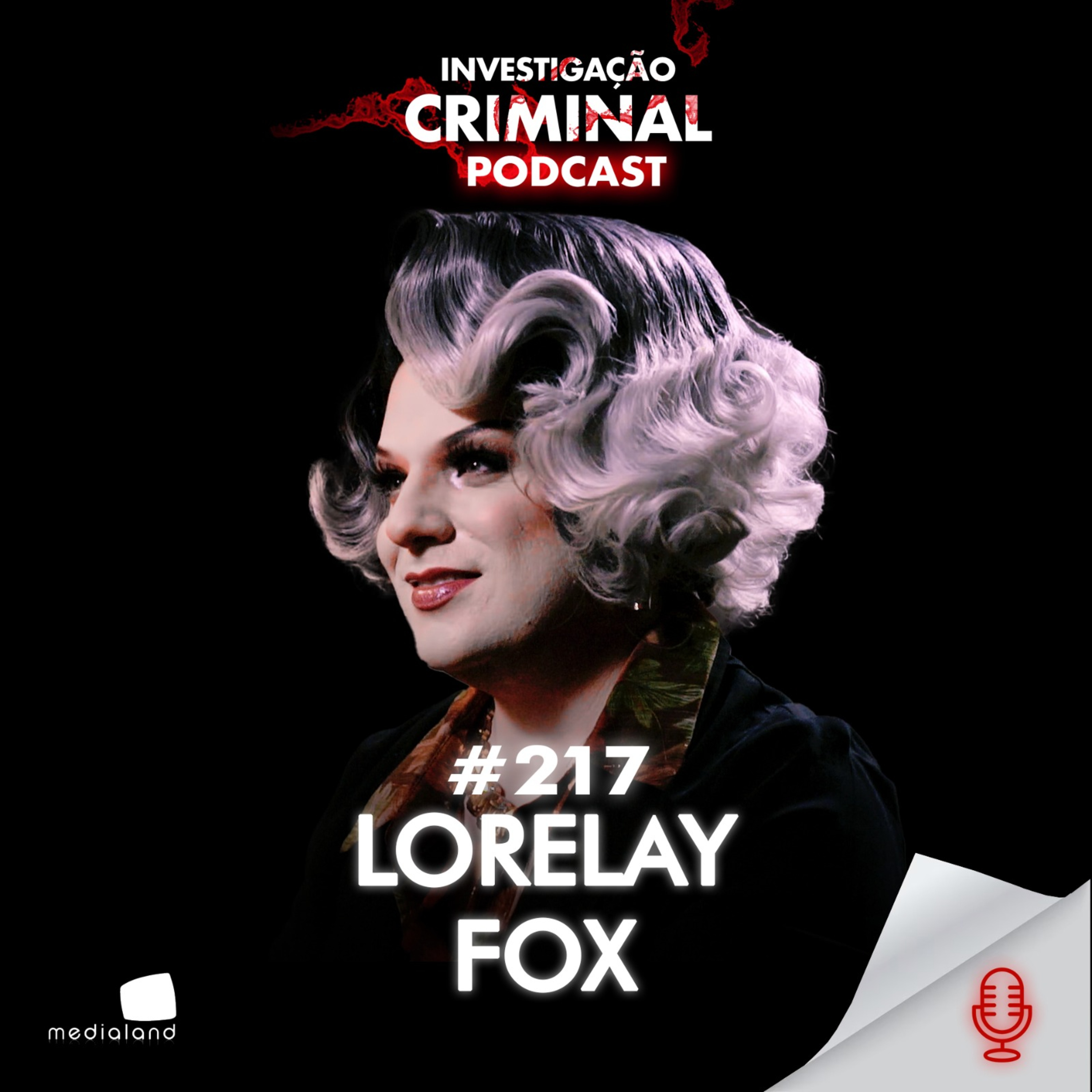 DO PRECONCEITO À SUPERAÇÃO: A TRAJETÓRIA INSPIRADORA DE LORELAY FOX - IC PODCAST #217