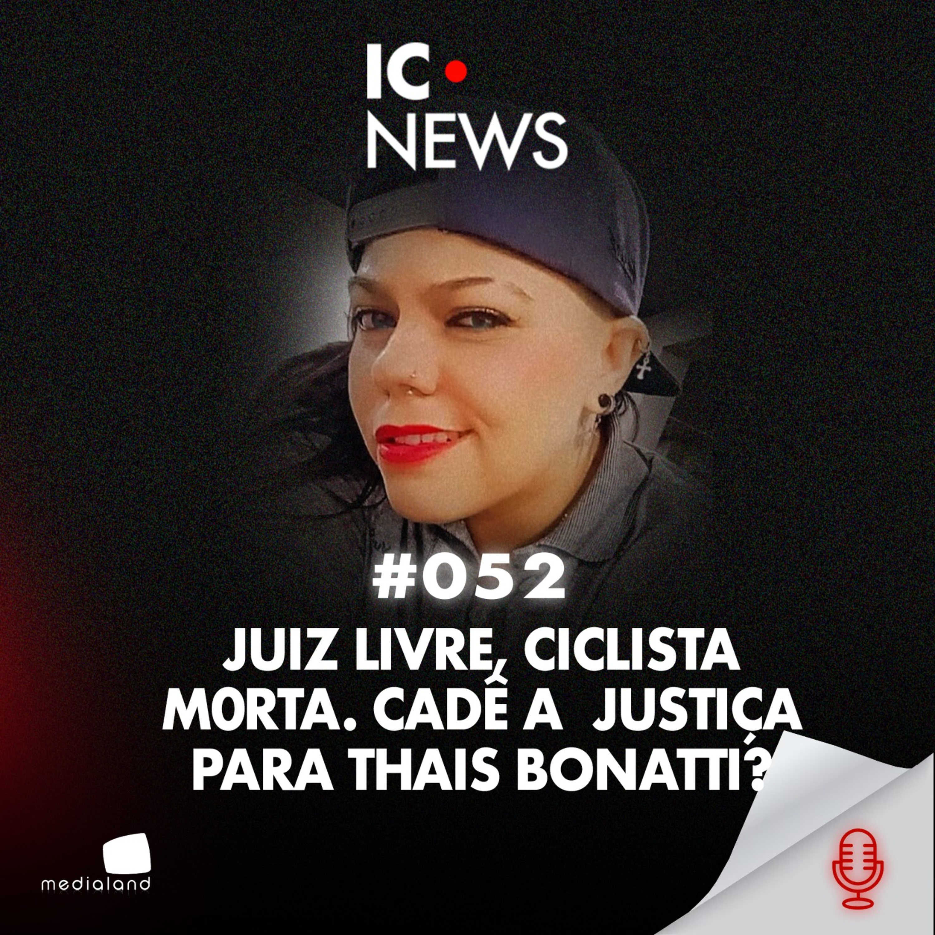 CICLISTA MORTA POR JUIZ EMBRIAGADO: O SILÊNCIO DA JUSTIÇA - IC NEWS