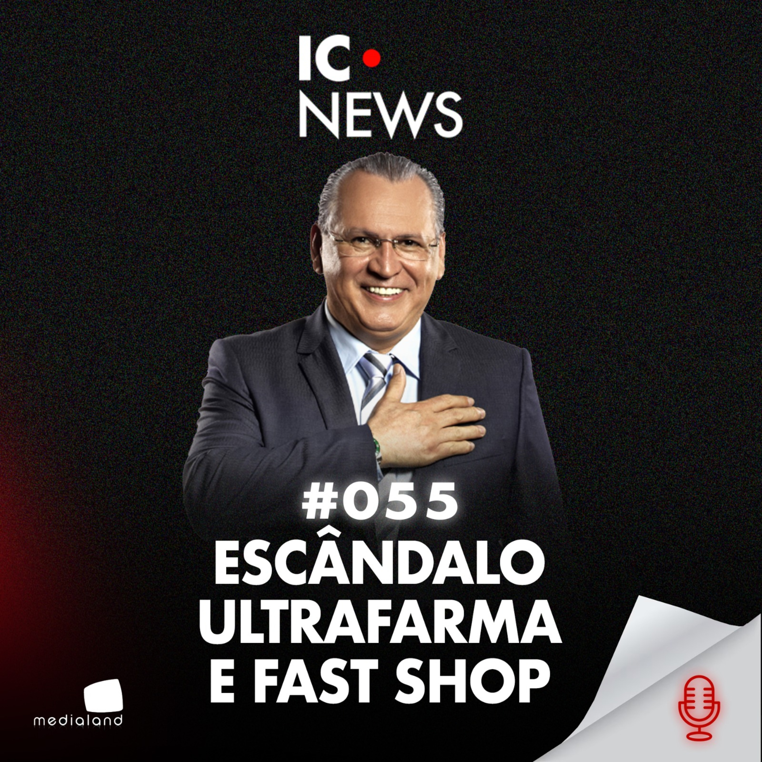 OPERAÇÃO ÍCARO: O ESQUEMA BILIONÁRIO DA ULTRAFARMA E FAST SHOP - IC NEWS