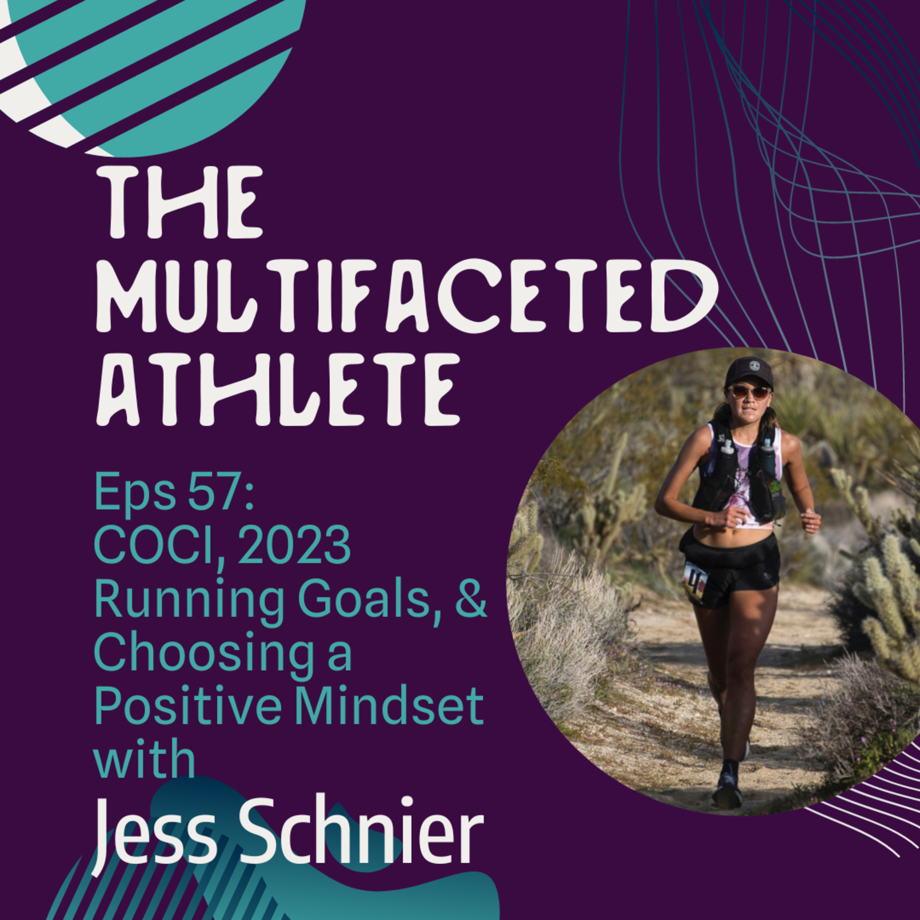 57. COCI, 2023 Running Goals & Choosing a Positive Mindset with Jess Schnier