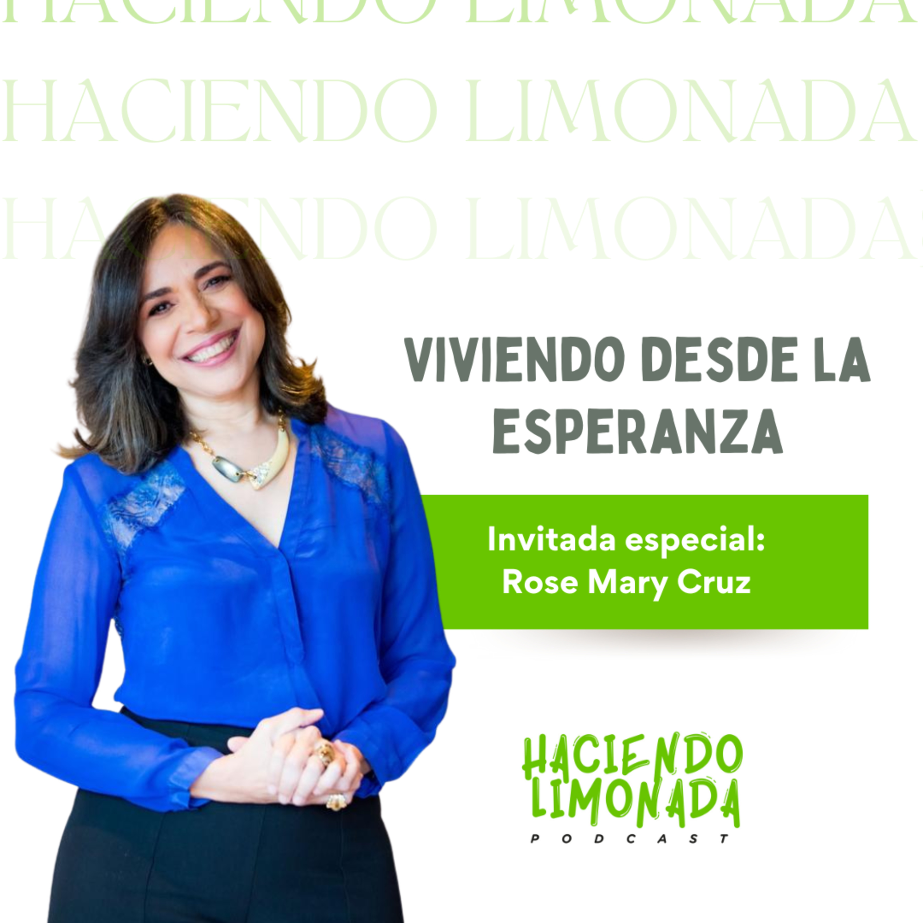 Haciendo Limonada Podcast