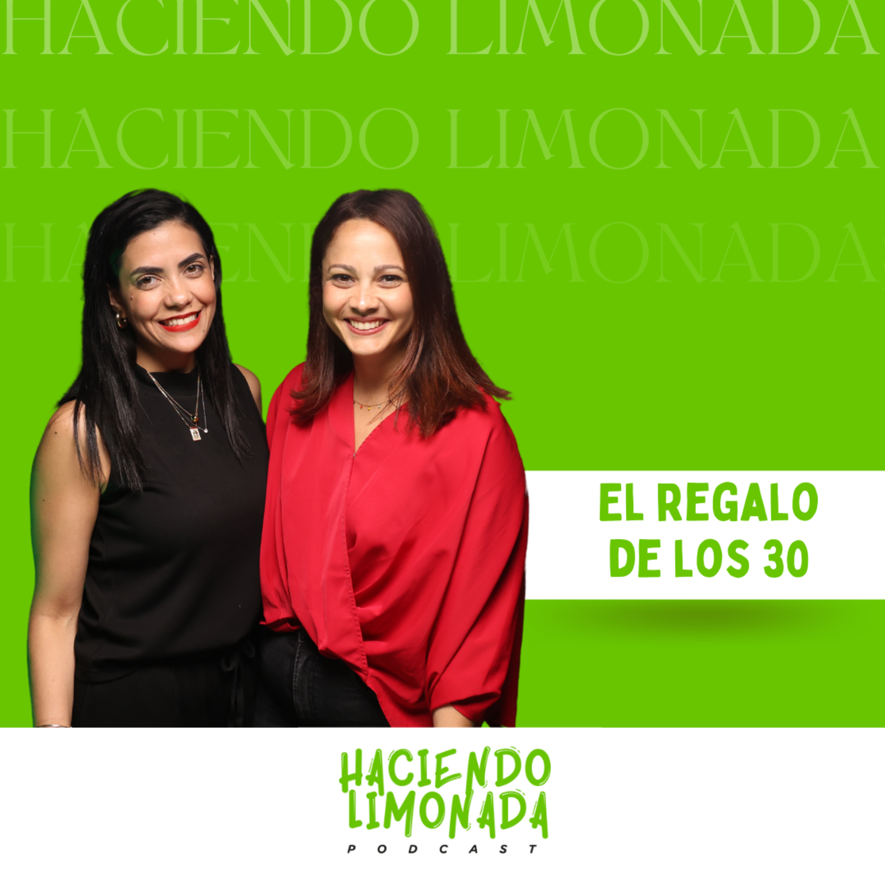 Haciendo Limonada Podcast