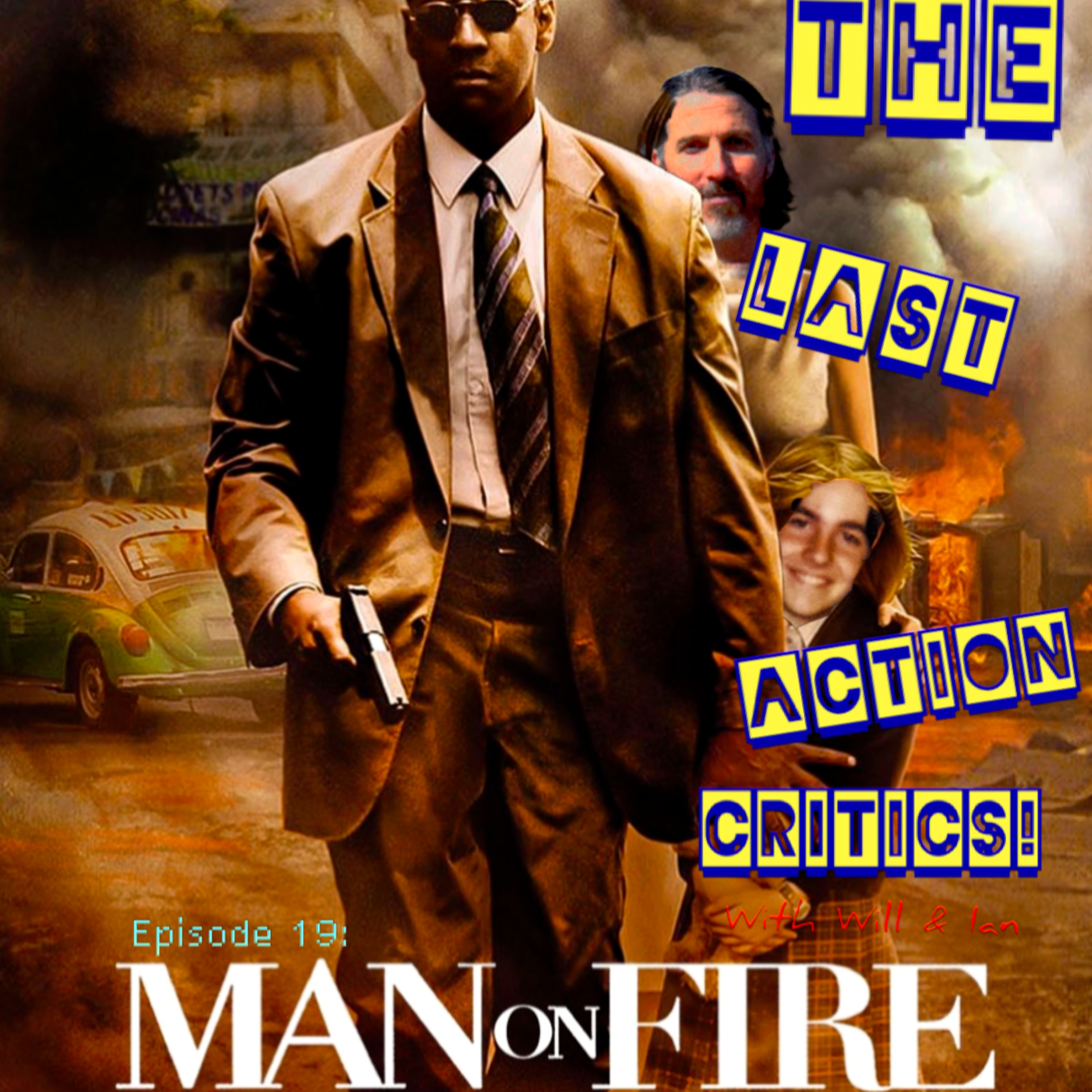 Episode 19-[S60- Man on Fire (2004) episode artwork