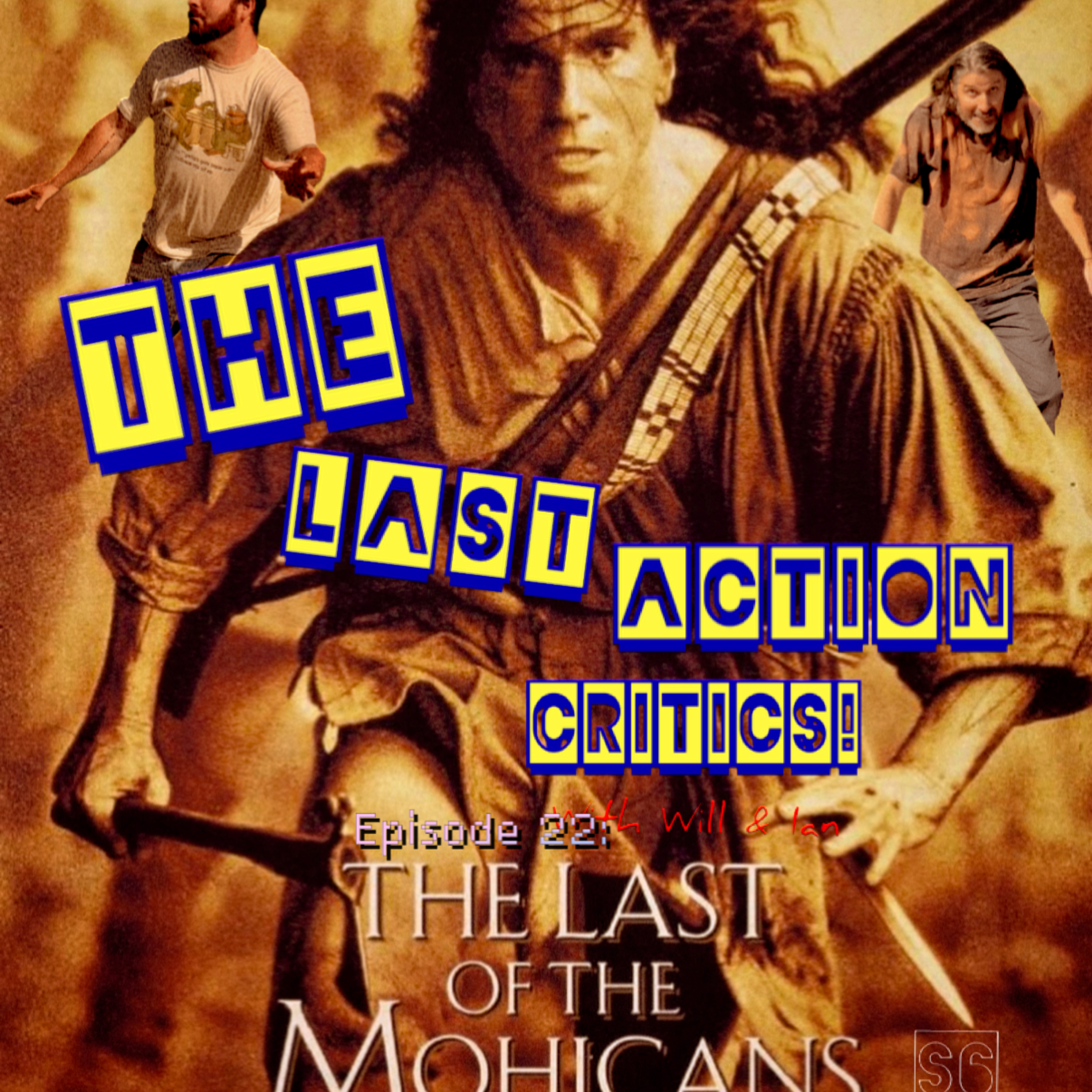 Episode 22- [S6]- The Last of the Mohicans (1992) (Directors Definitive Cut) episode artwork