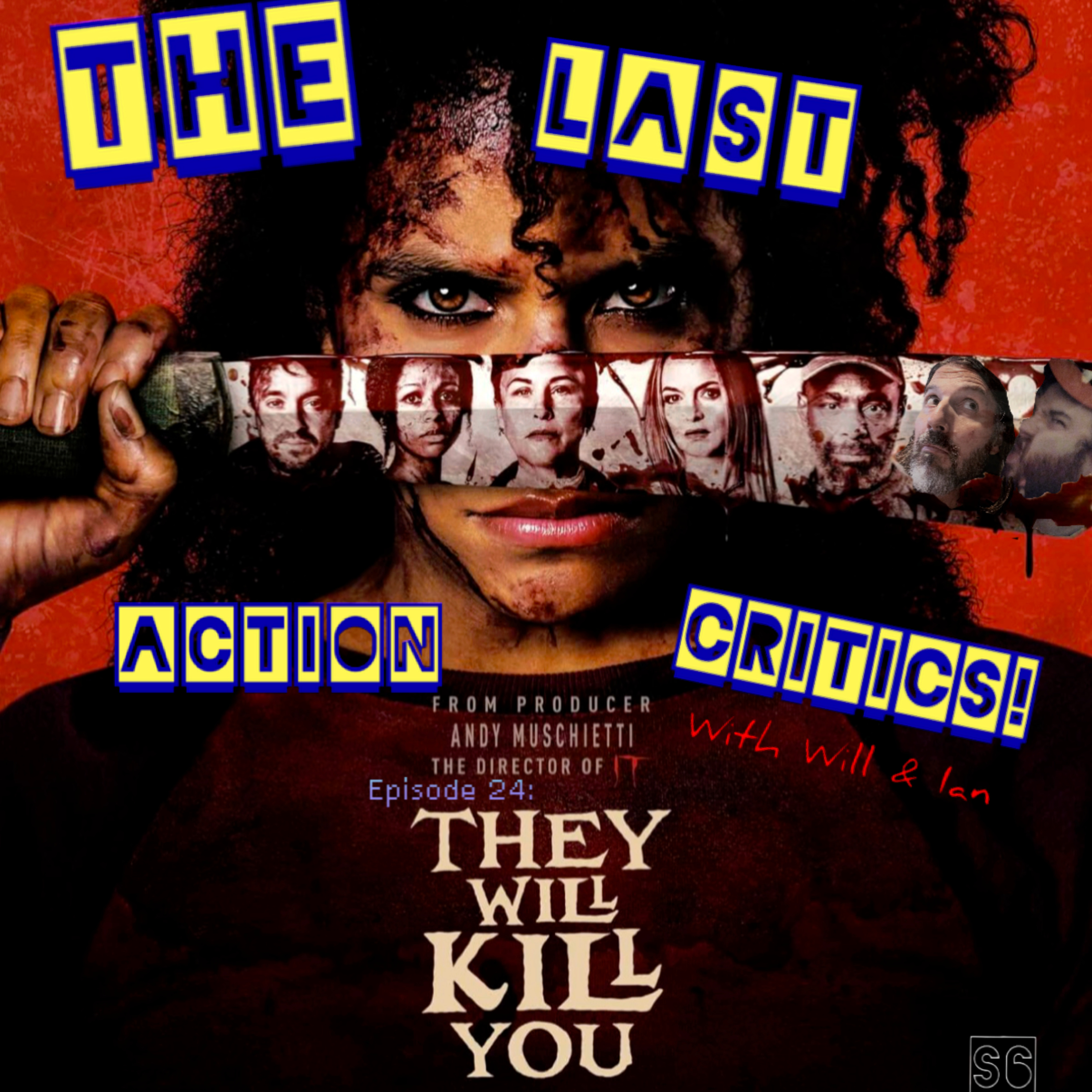 Episode24-[S6]- They Will Kill You episode artwork