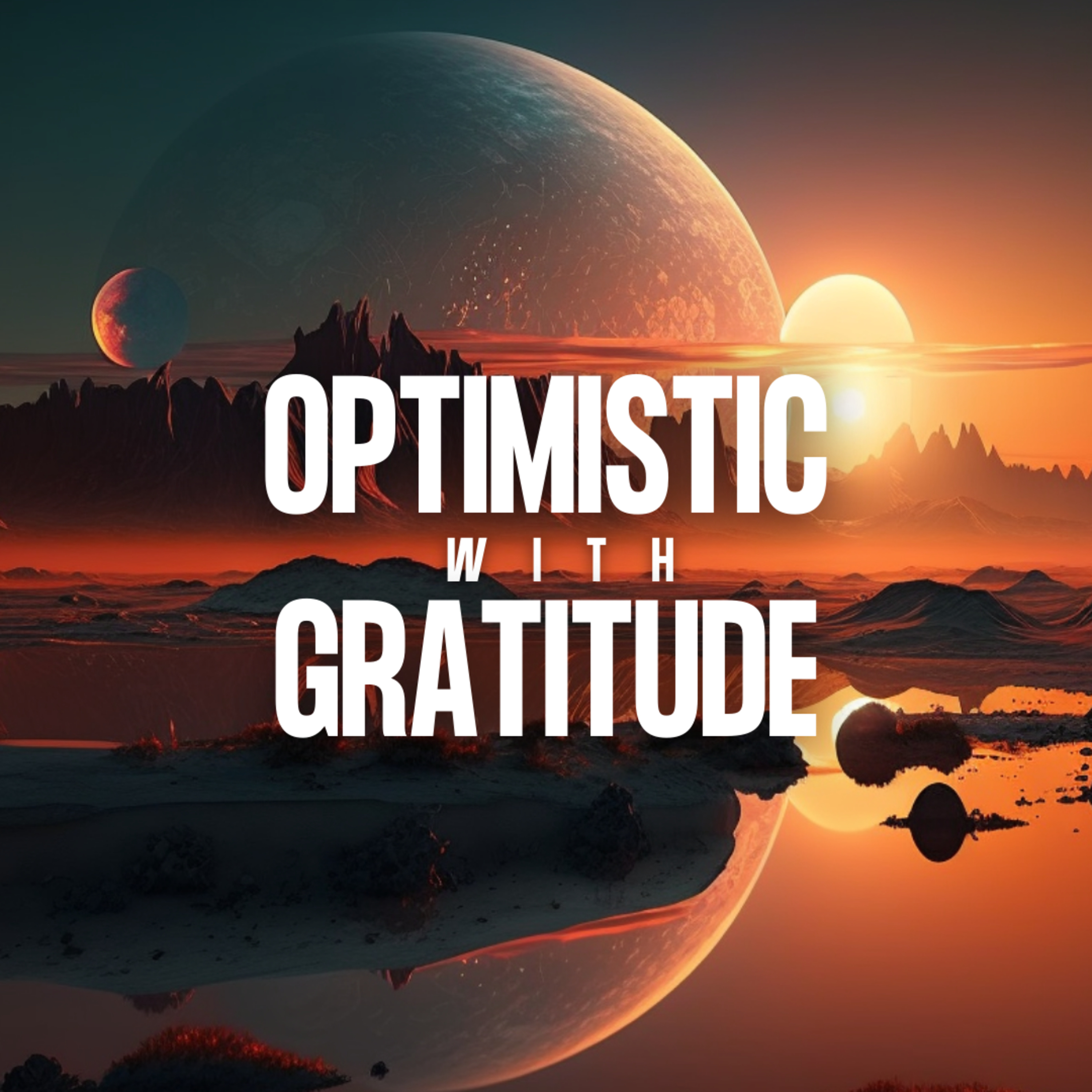Optimistic With Gratitude | Apostle's Meditation episode artwork
