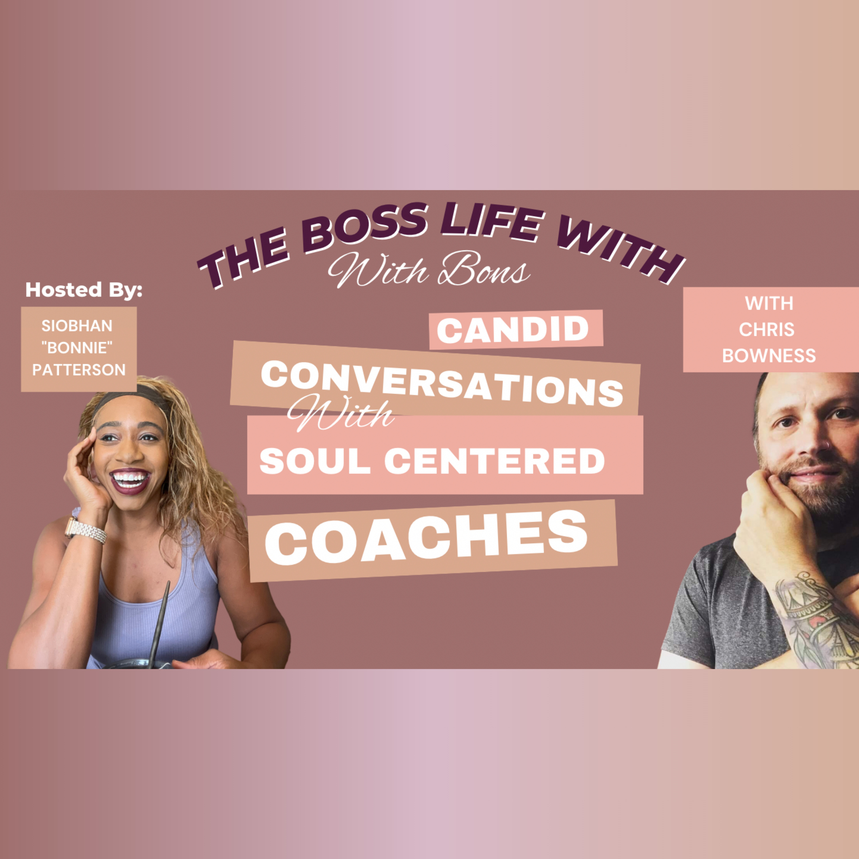 The Boss Life with Bons