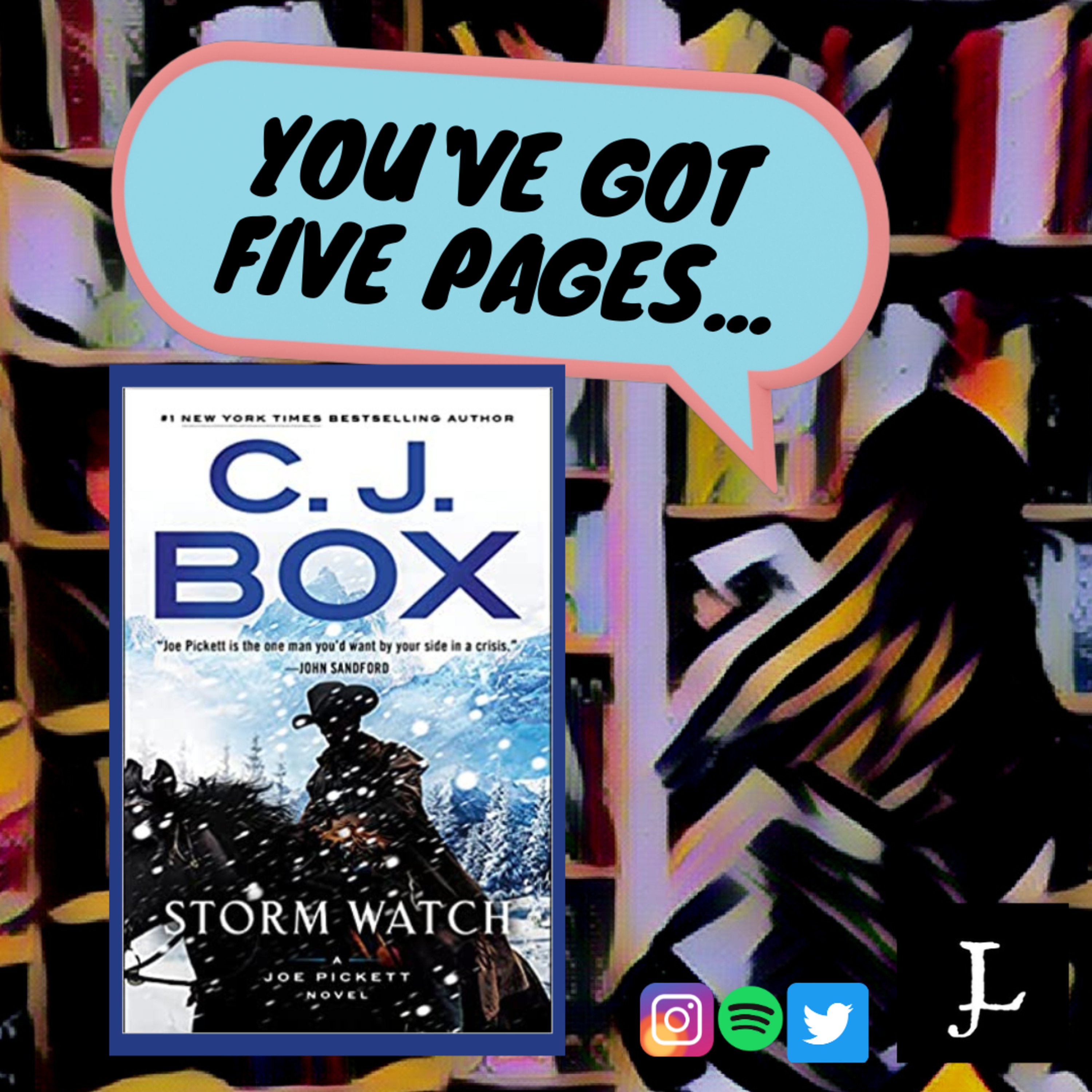 You've Got Five Pages, Storm Watch by C.J. Box, to Tell Me You're Good. episode artwork