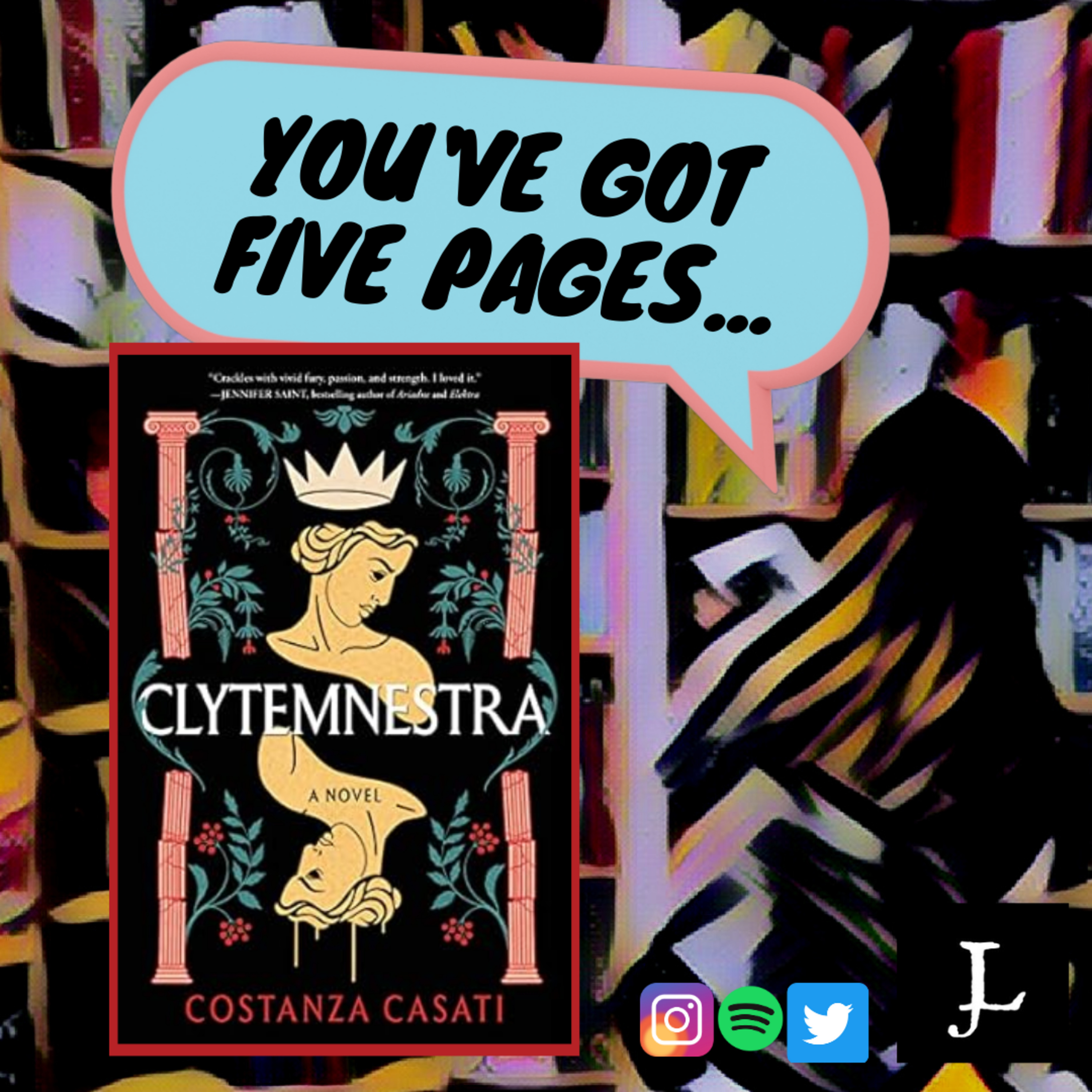 You've Got Five Pages, Clytemnestra by Costanza Casati, to Tell Me You're Good. episode artwork