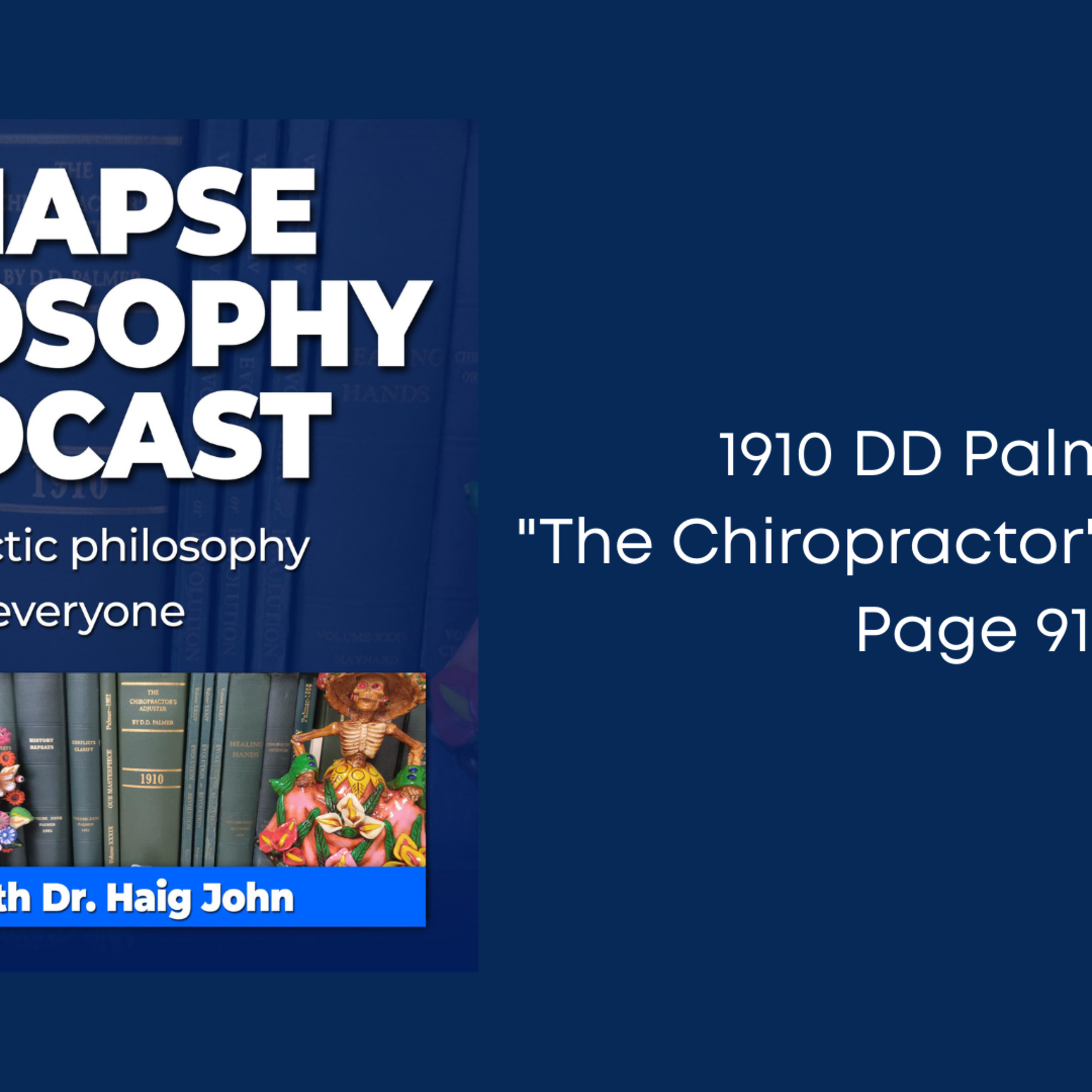 1910 DD Palmer's "The Chiropractor's Adjuster" Page 911 episode artwork