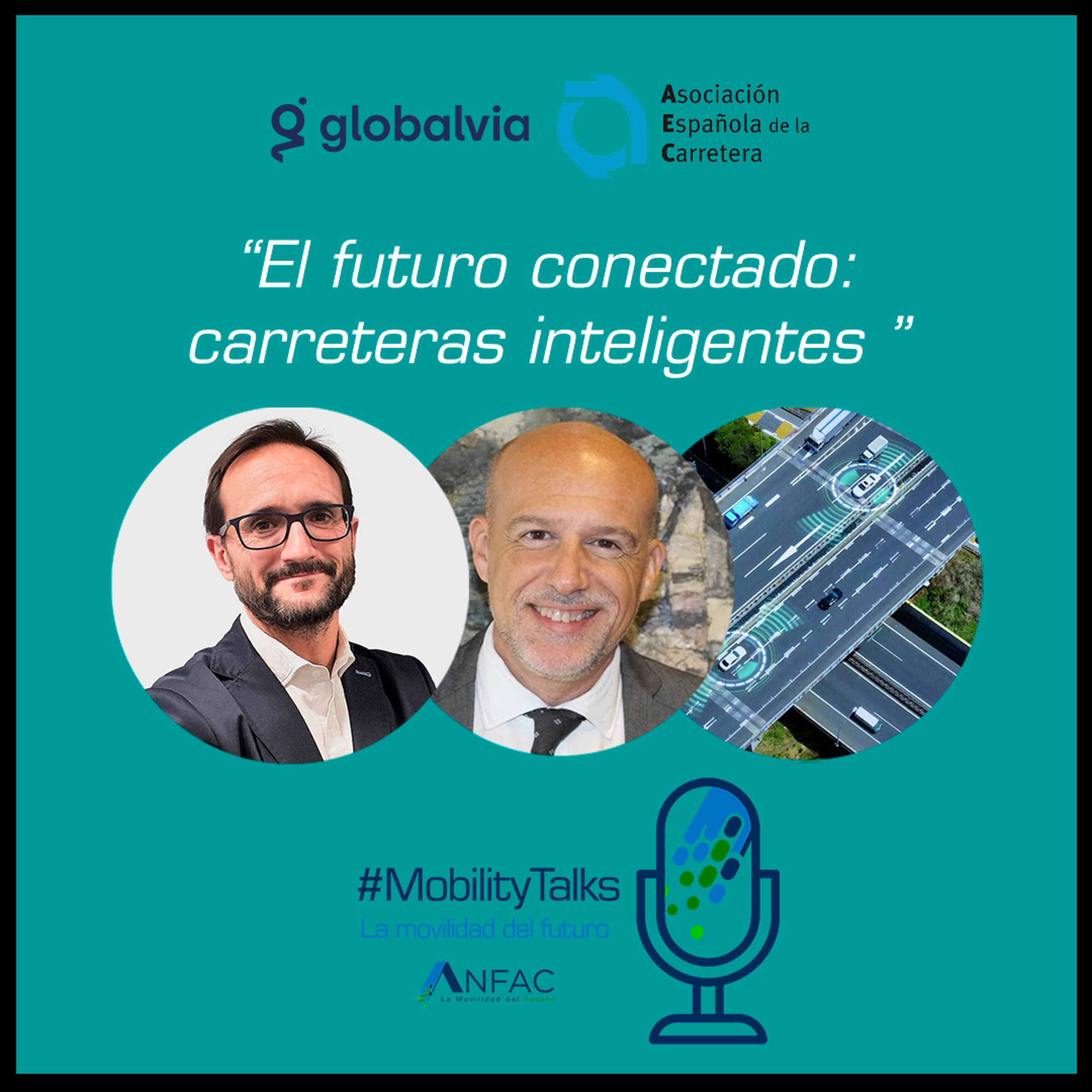 #MobilityTalks: La Movilidad del Futuro, un podcast de ANFAC