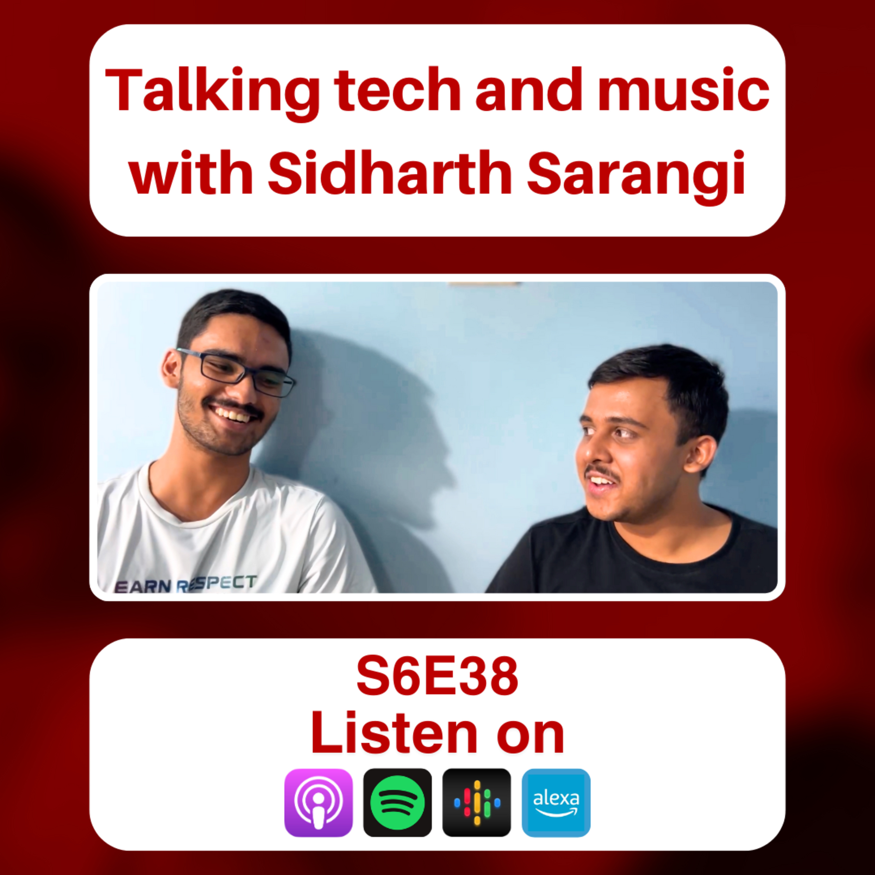 Talking tech and music with Sidharth Sarangi(IRL) episode artwork