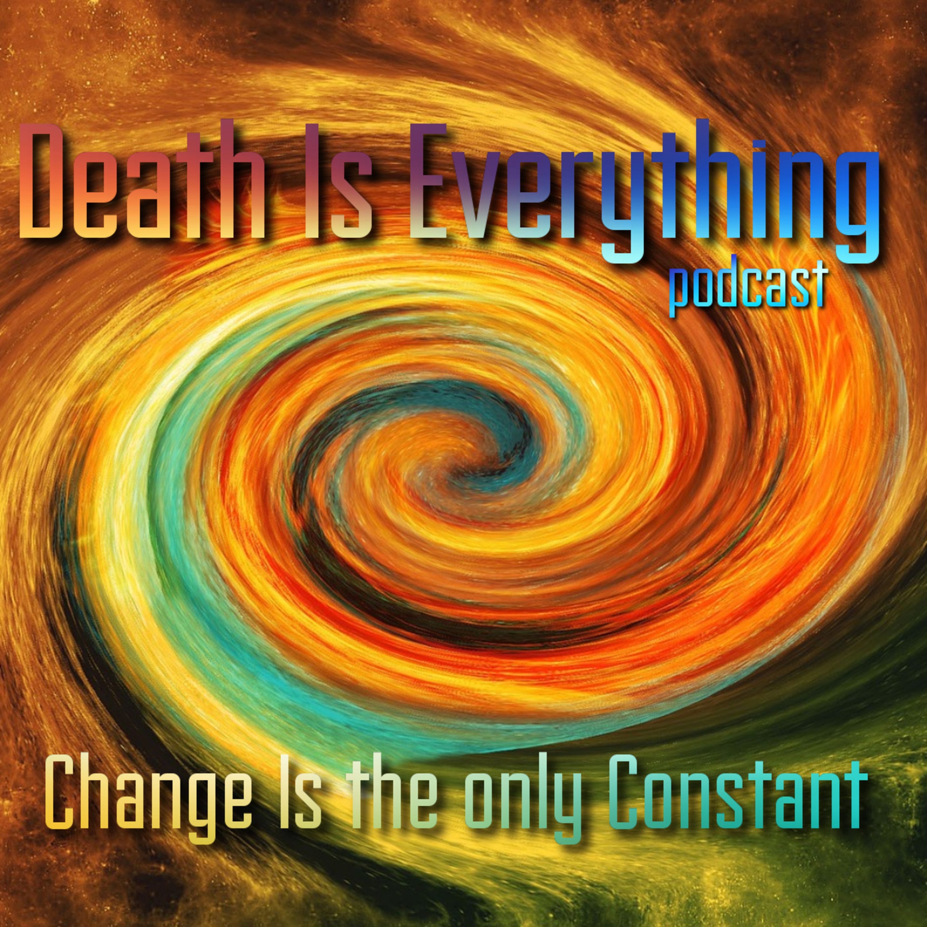 Death Is Everything