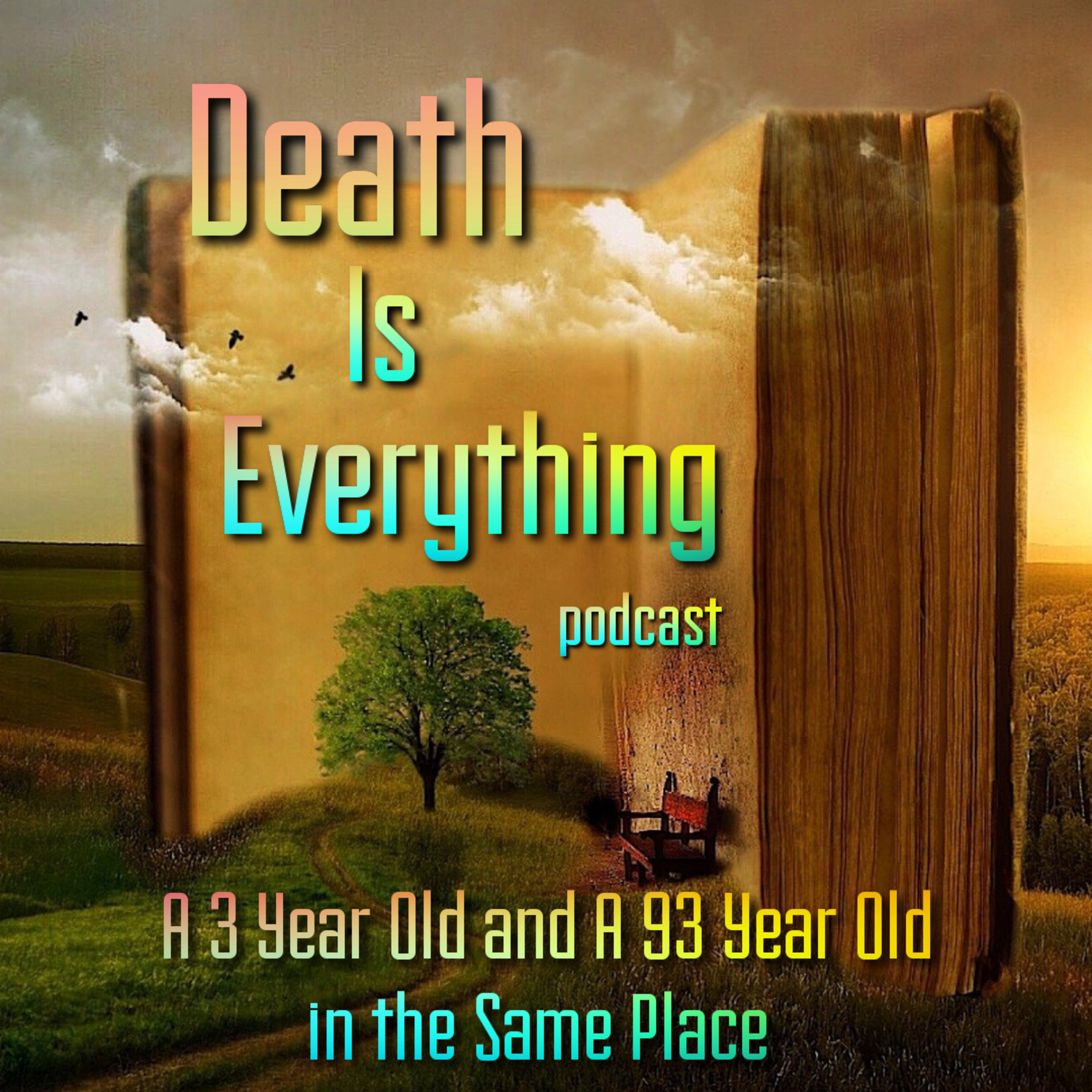 Death Is Everything