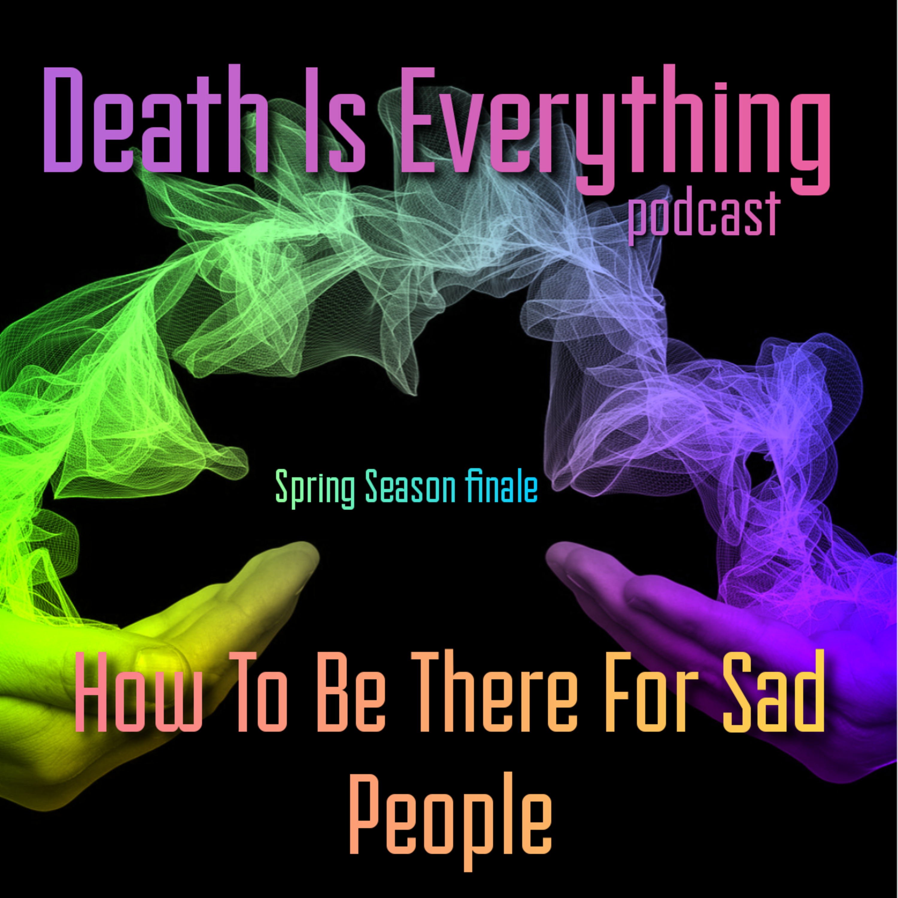 Death Is Everything