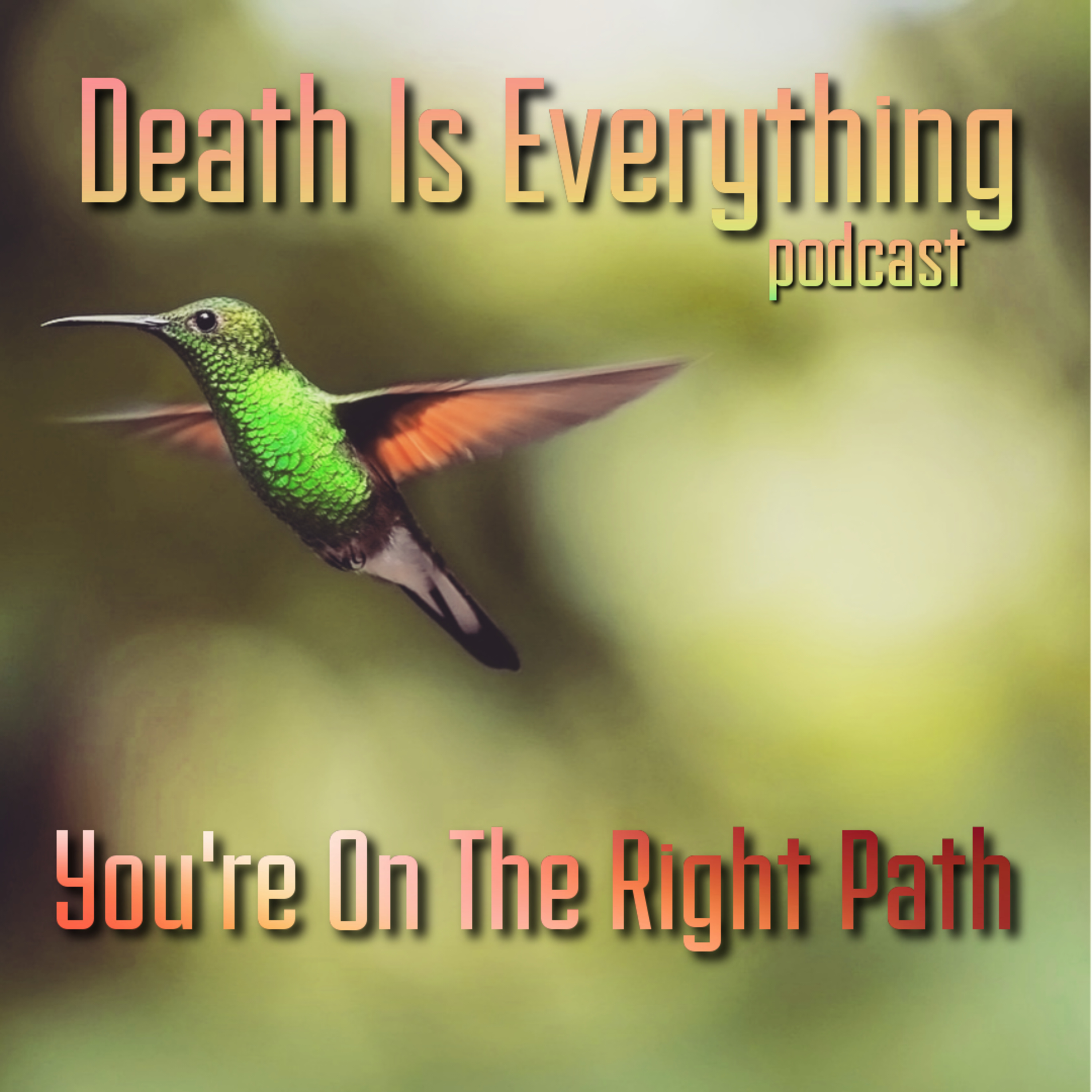 You're On The Right Path episode artwork
