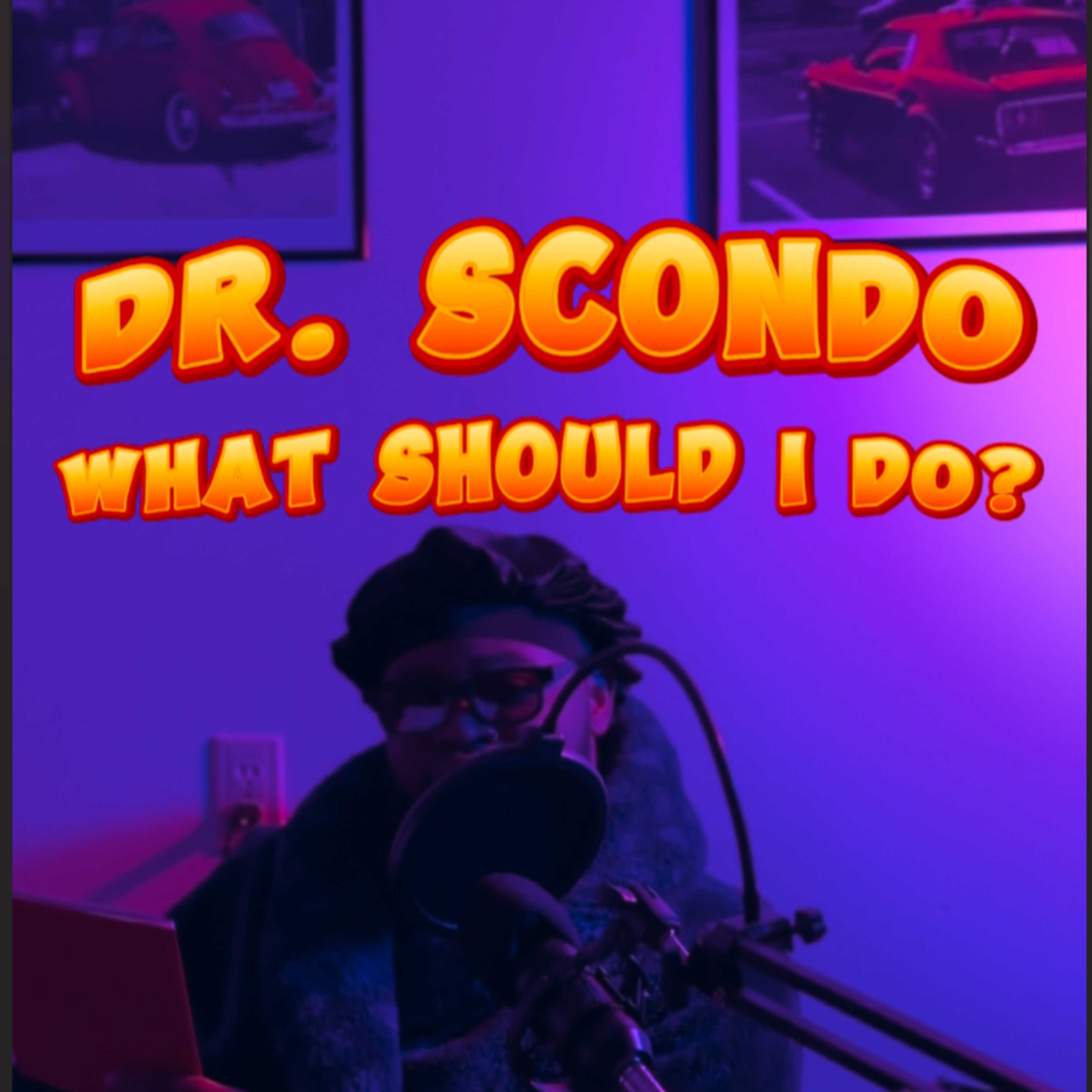 DR SCONDO WHAT SHOULD I DO?? 🥸🥸🥸