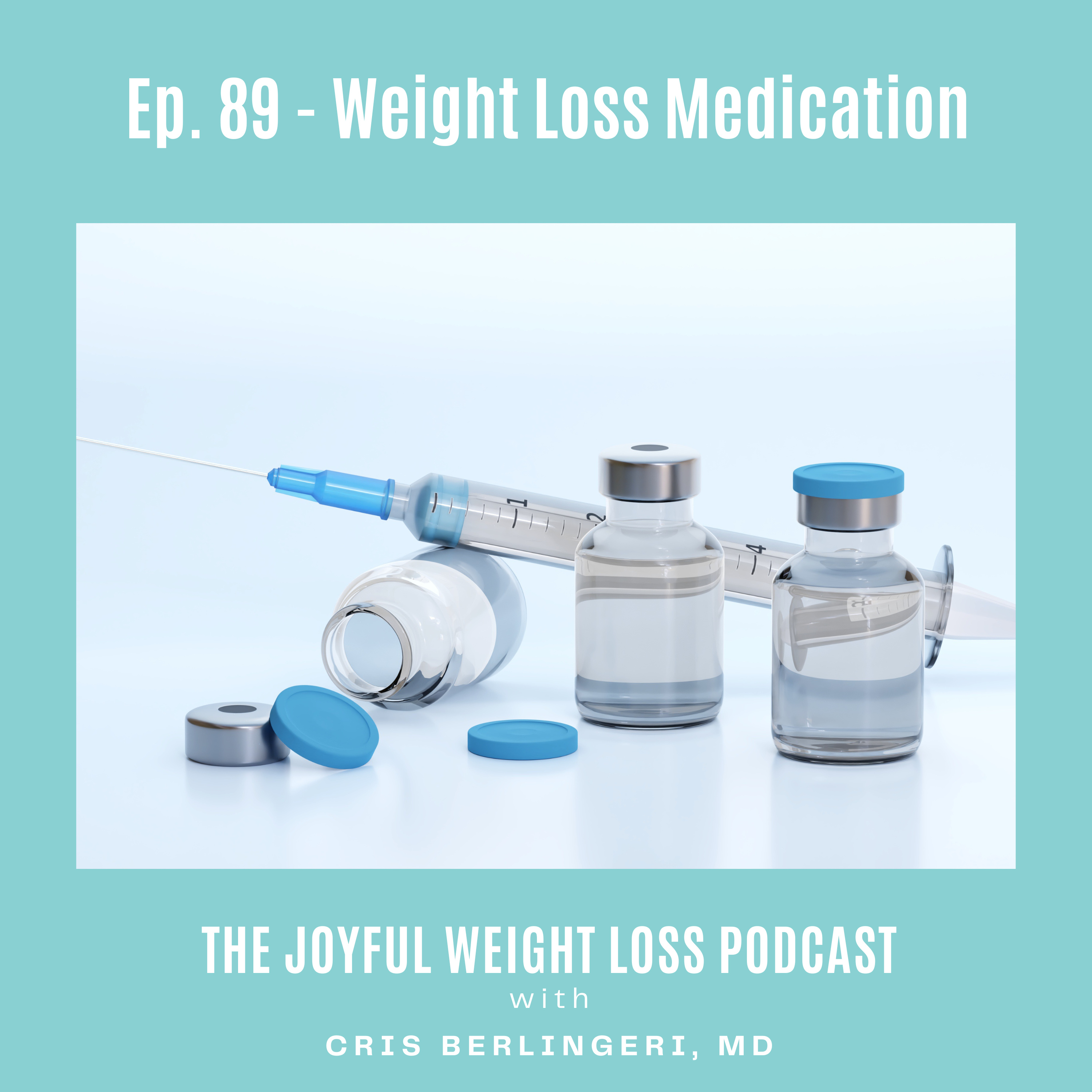 89. Weight-Loss Medication  episode artwork