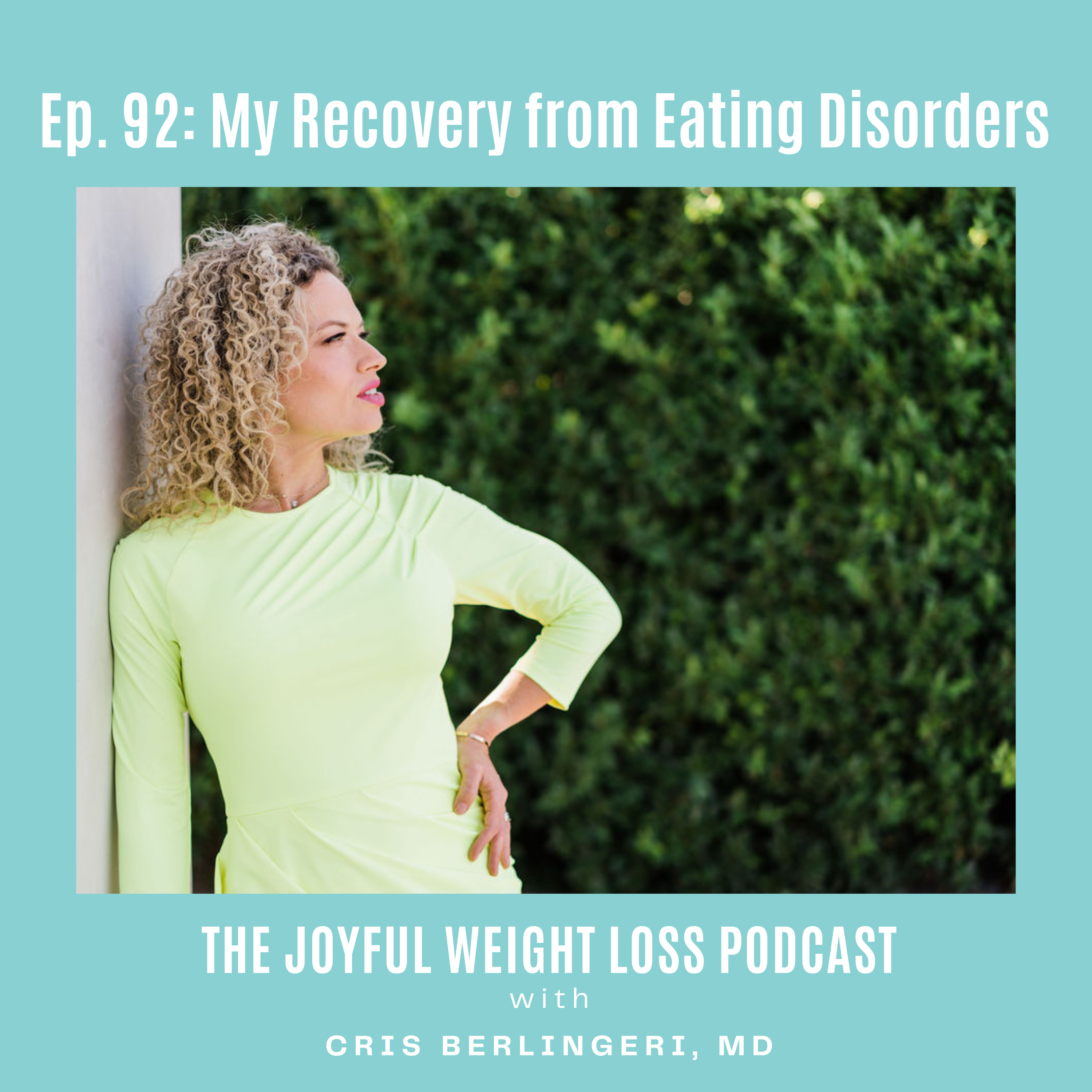 92. My Recovery from Eating Disorders episode artwork