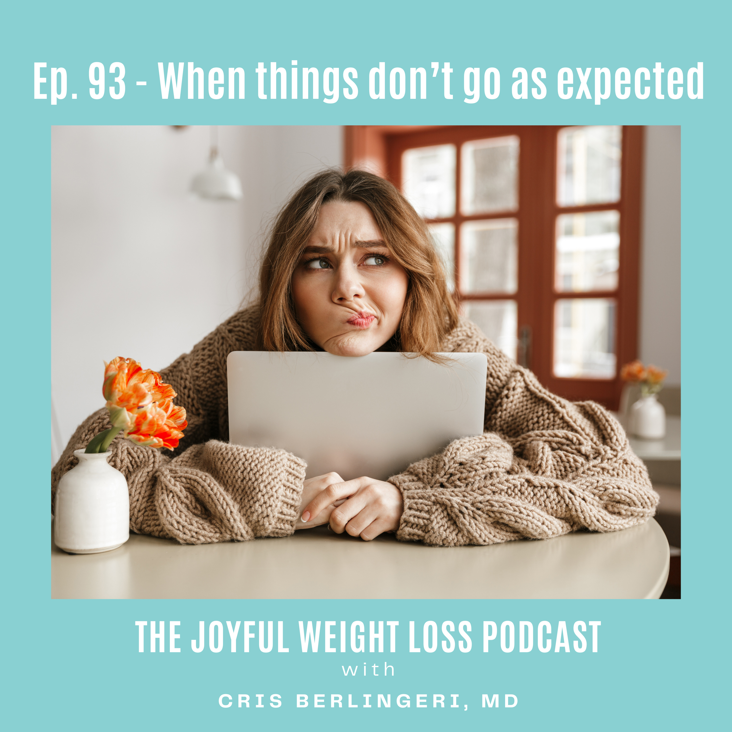 93. When Things Don't Go As Expected  episode artwork