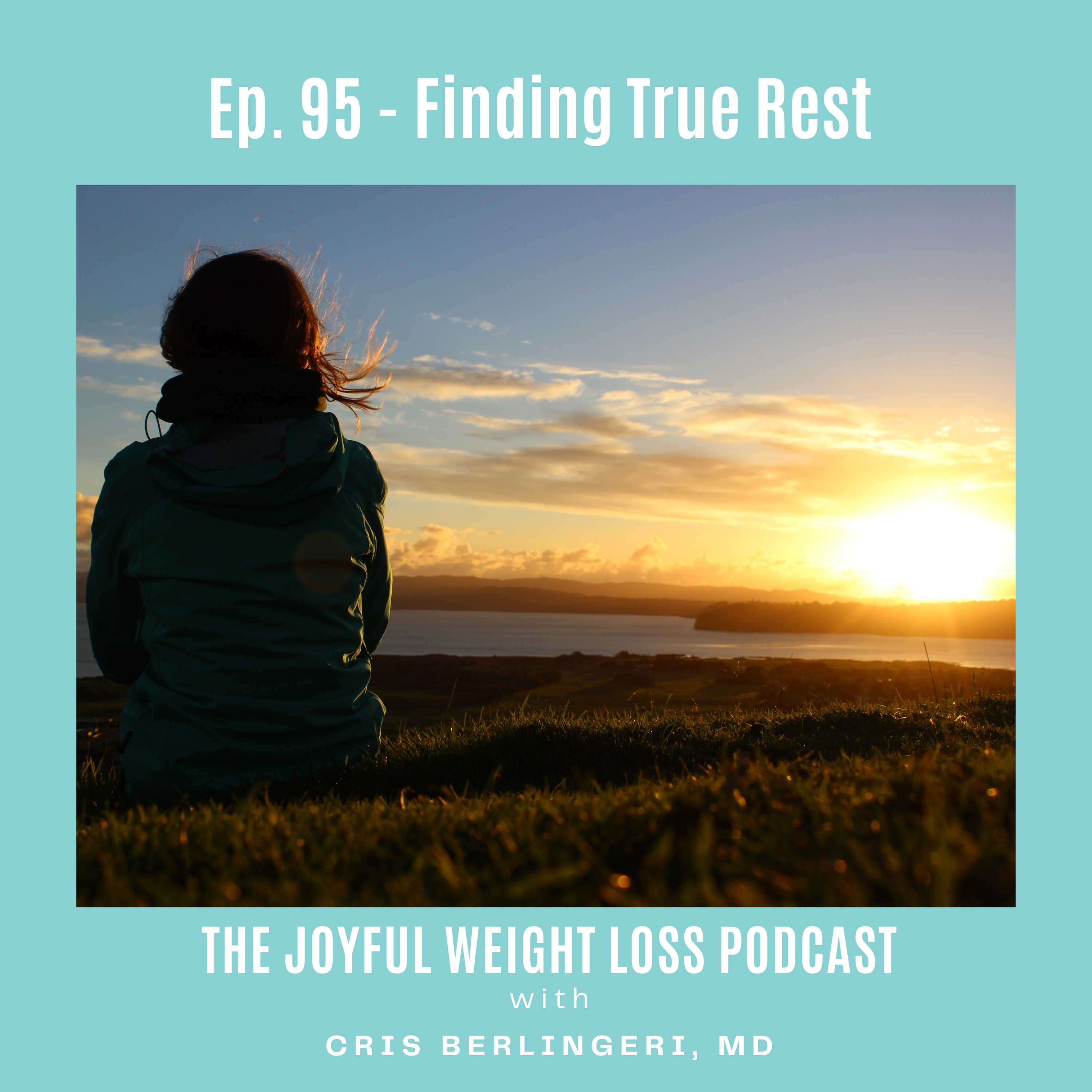 95. Finding True Rest episode artwork