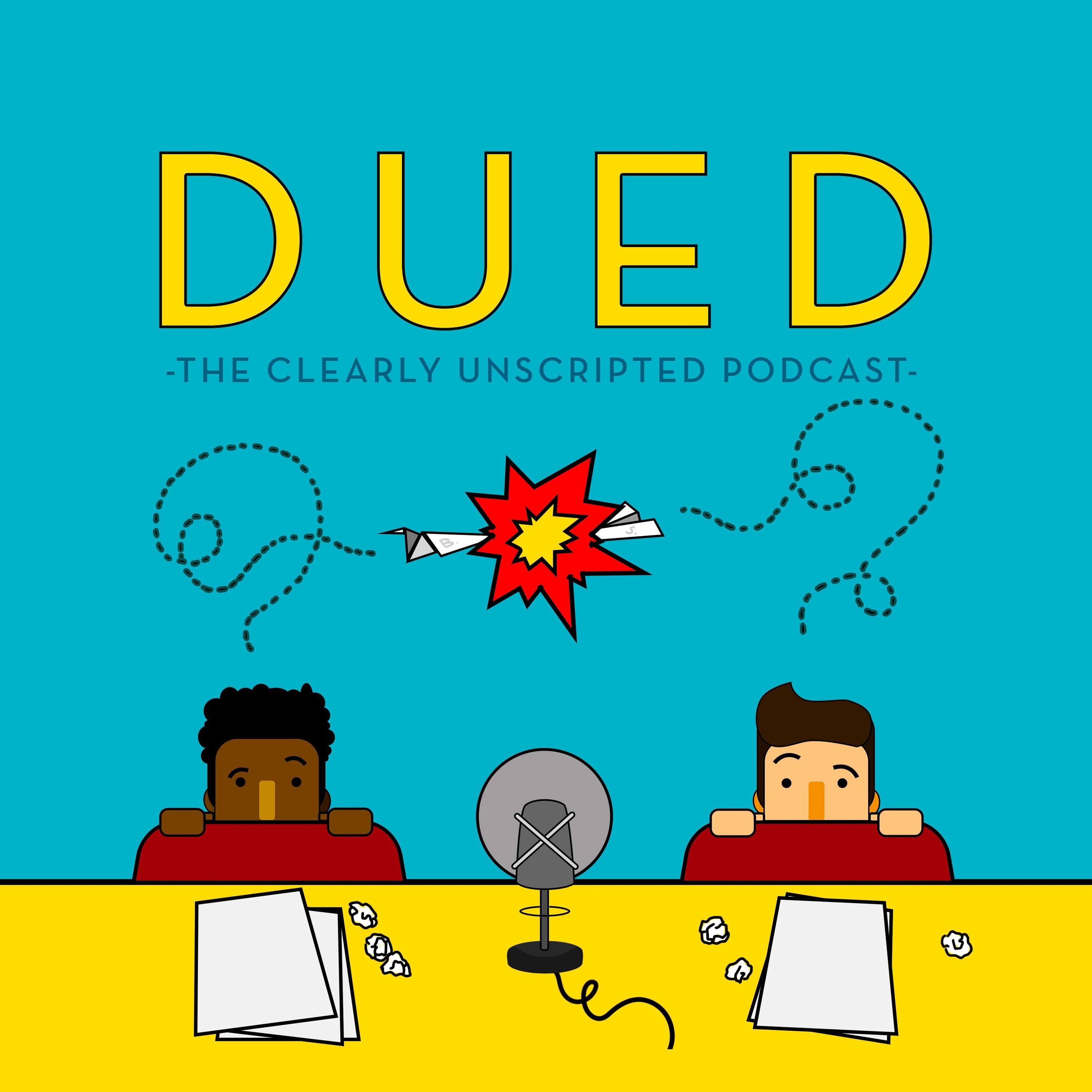 DUED - Ep. 1:  Pilot episode artwork