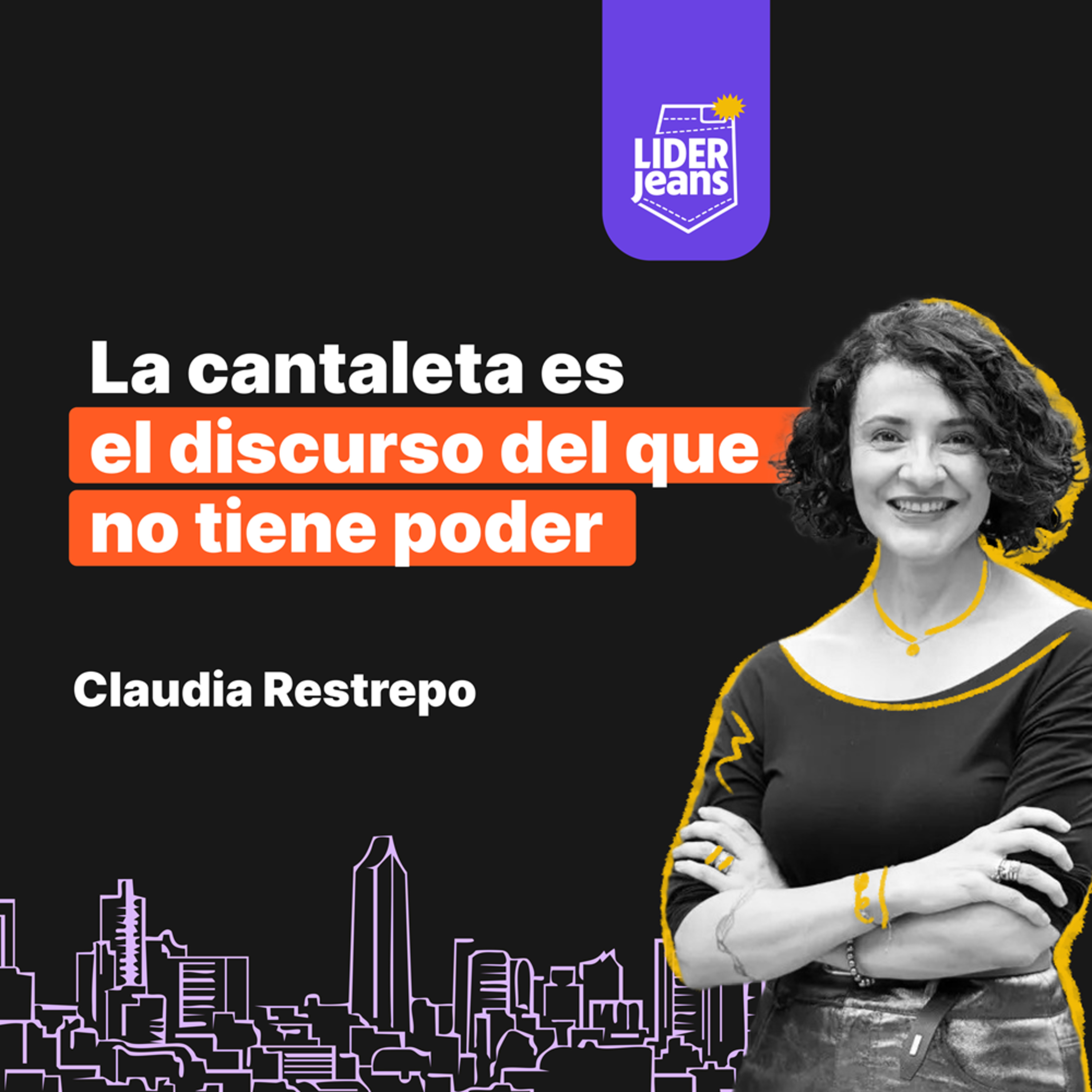 Líderjeans episodio 1- Claudia Restrepo episode artwork