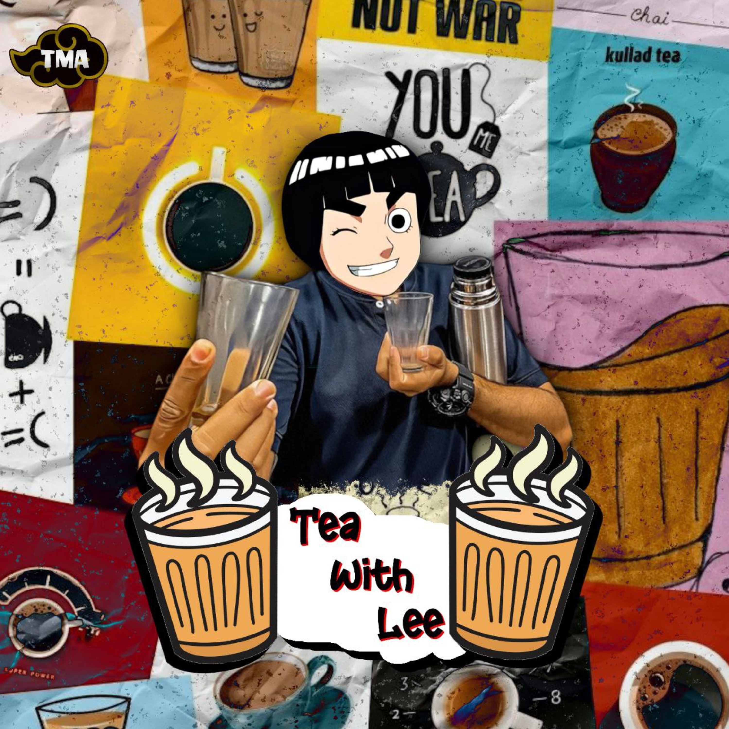 Ep-122 Tea with Lee ft.Rock Lee