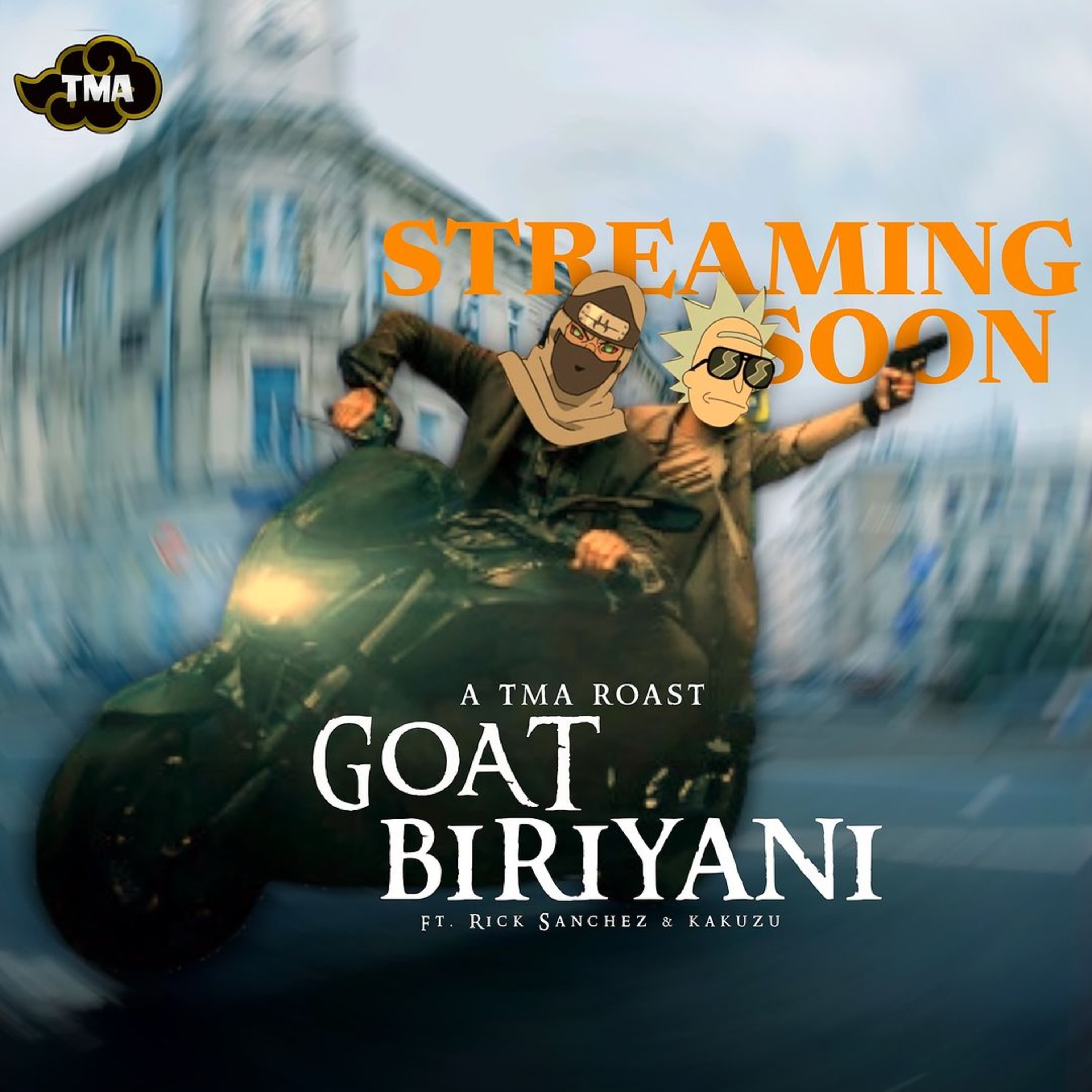 Ep-124 Goat Biryani - A TMA Roast ft.Rick Sanchez & Kakuzu