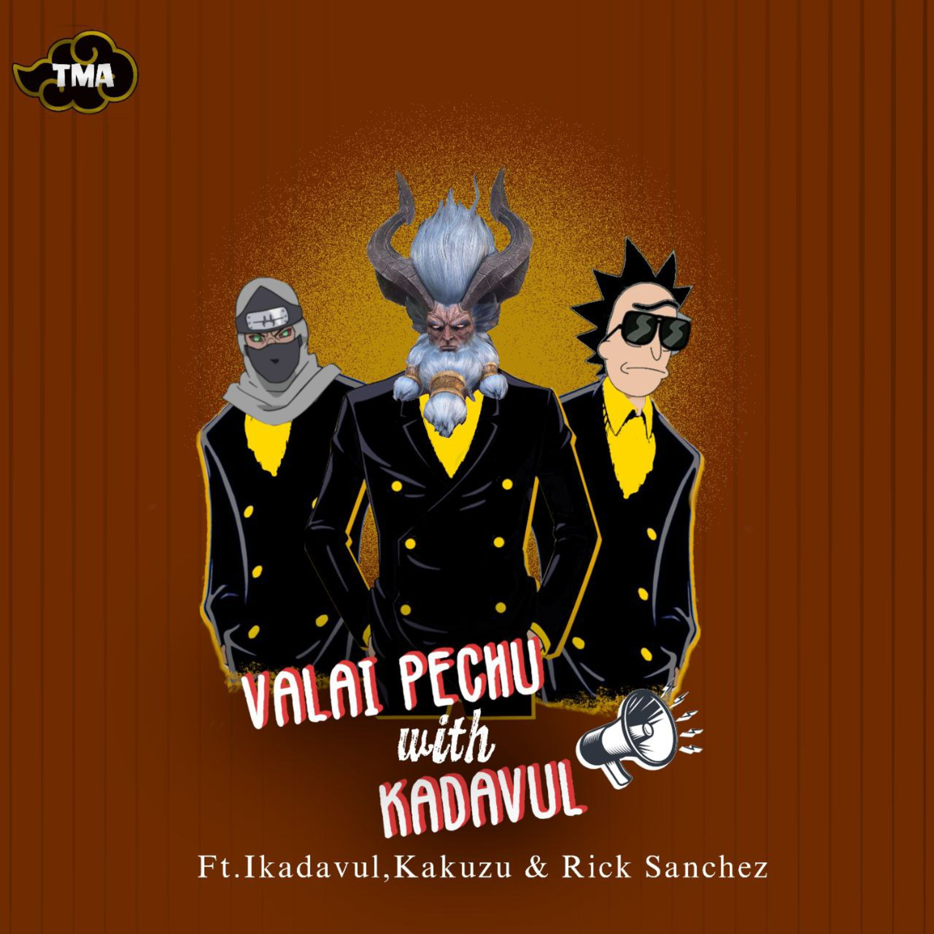 Ep-125 Valai Pechu with Kadavul Ft.IKadavul, Kakuzu & Rick Sanchez
