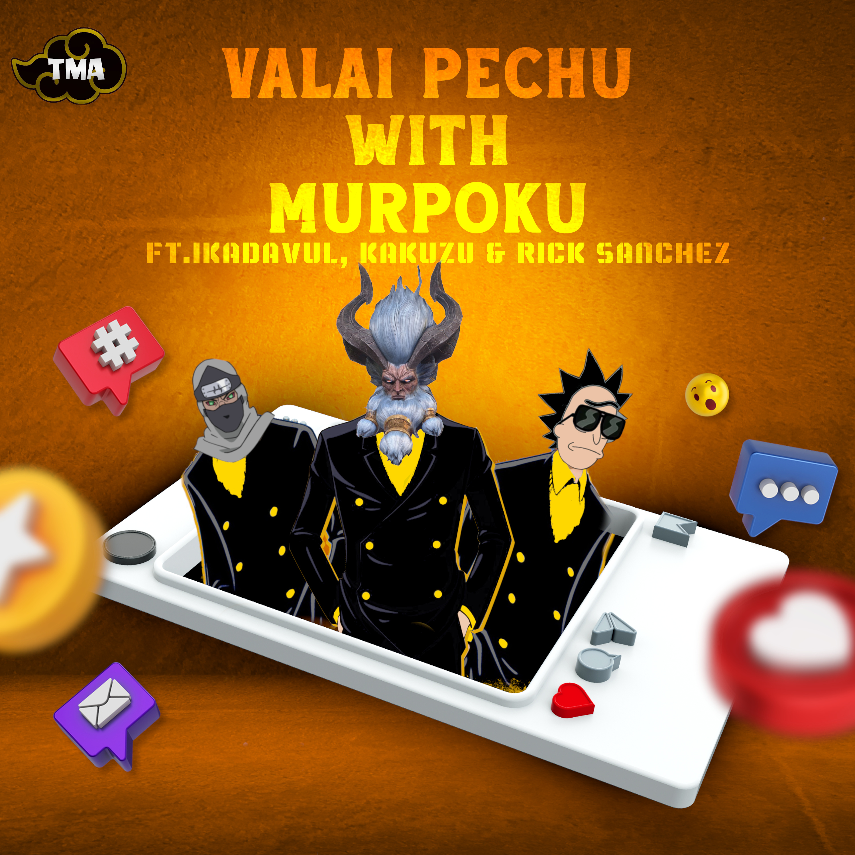 EP-130. Valai pechu with murpokku Ft.Ikadavul, Kakuzu & Rick Sanchez.