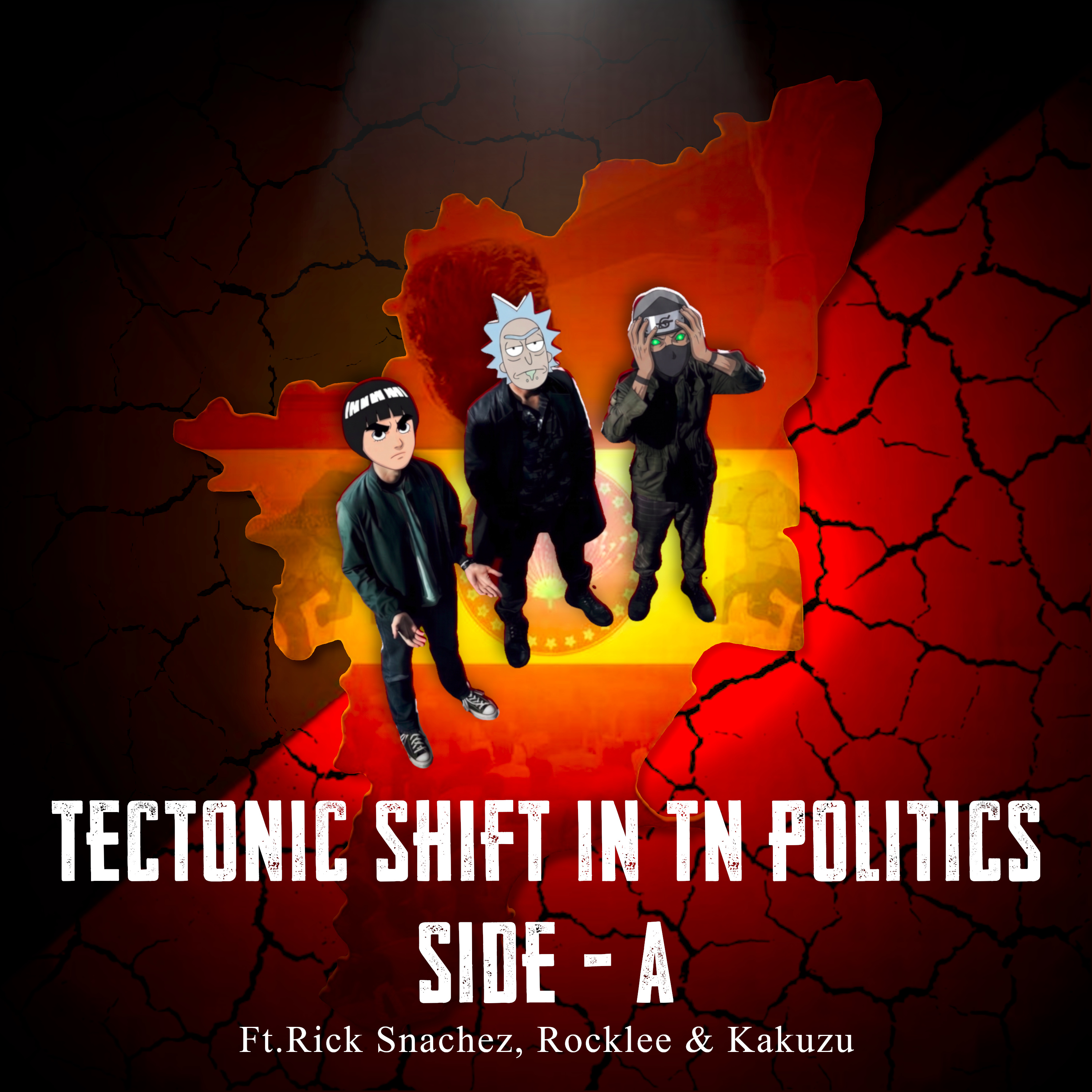 EP - 169 Tectonic Shift in TN Politics | Side - A Ft.Rick Sanchez, Rocklee & Kakuzu